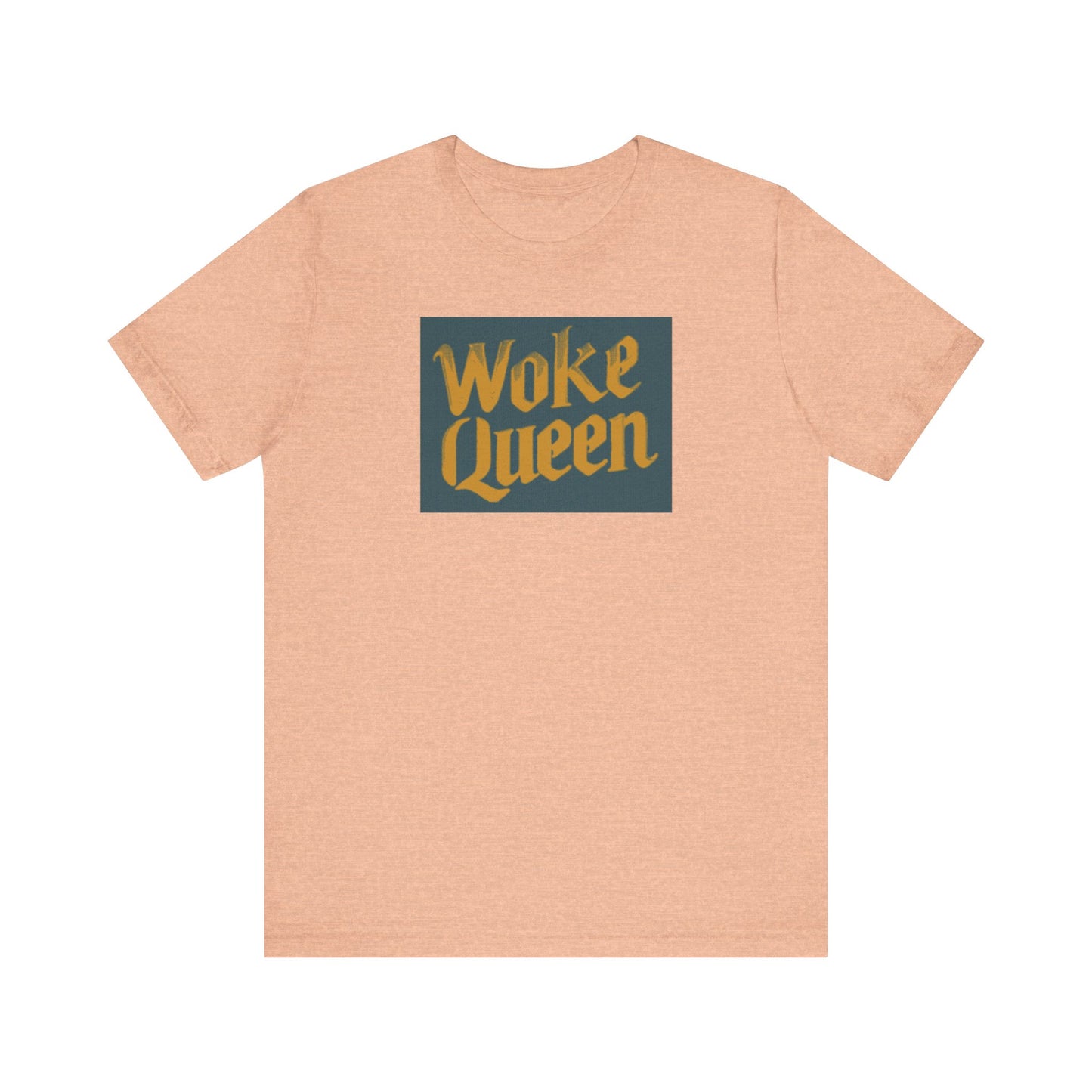 Woke Queen Unisex Jersey Short Sleeve Tee