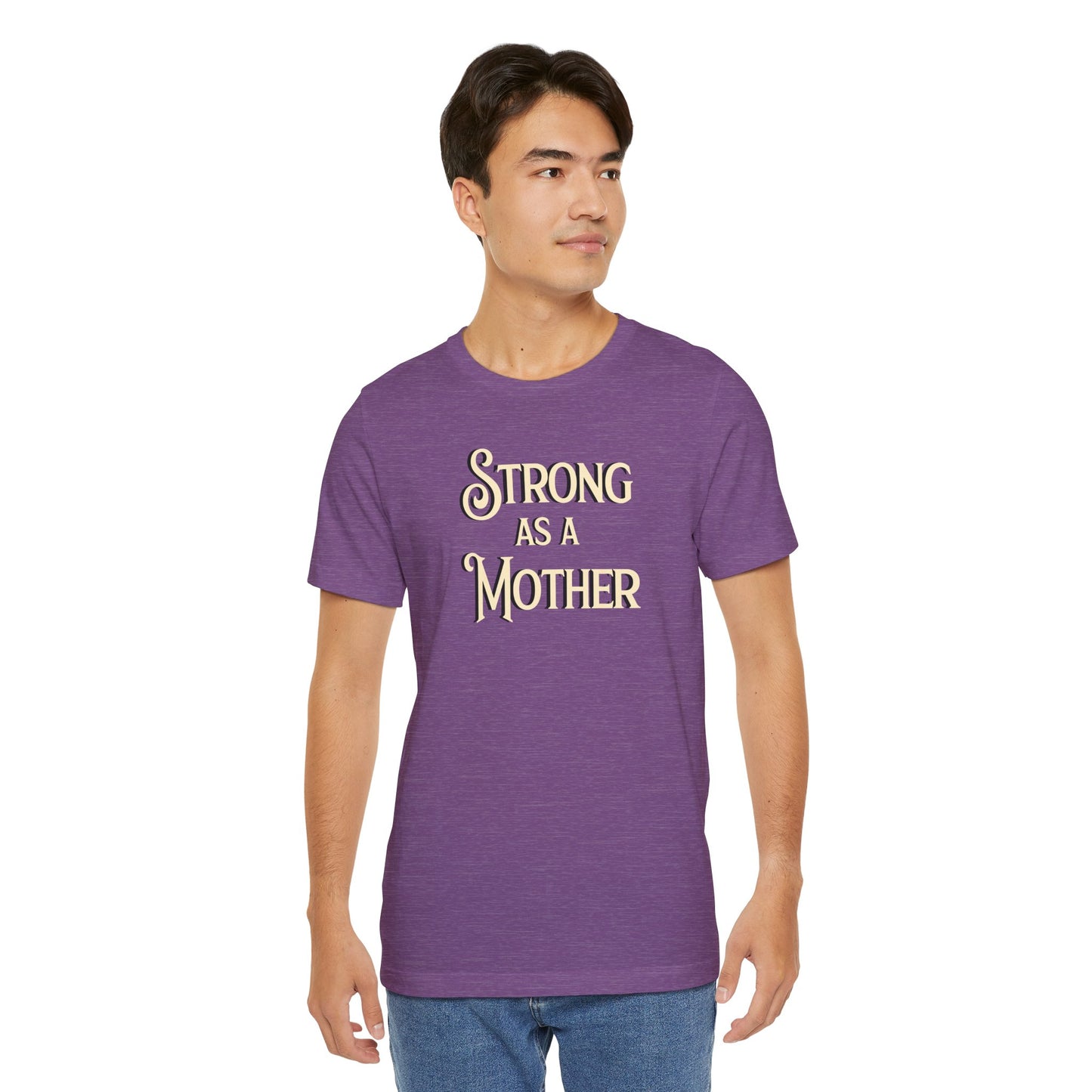 Unisex Strong as a Mother Classic Jersey Short Sleeve Tee
