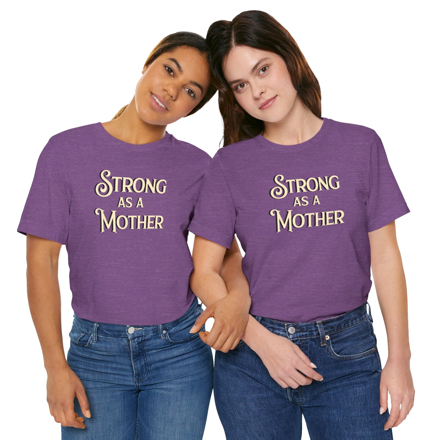 Unisex Strong as a Mother Classic Jersey Short Sleeve Tee