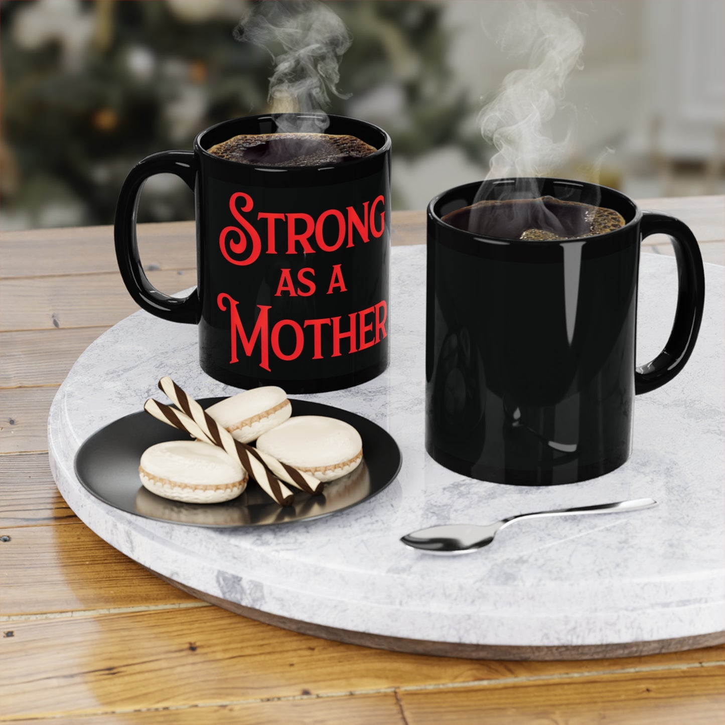 Strong as a Mother Black Coffee Mug, 11oz