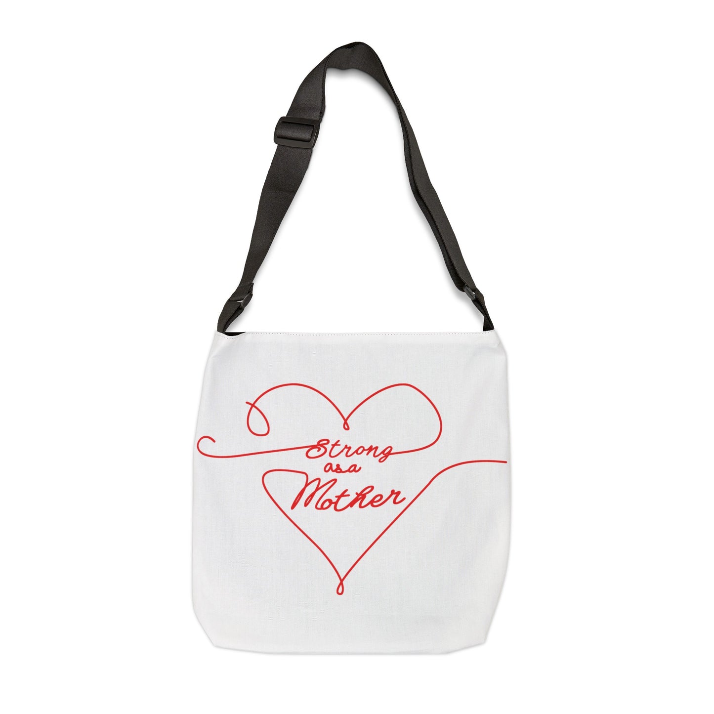 Strong as a Mother Adjustable Tote Bag 16