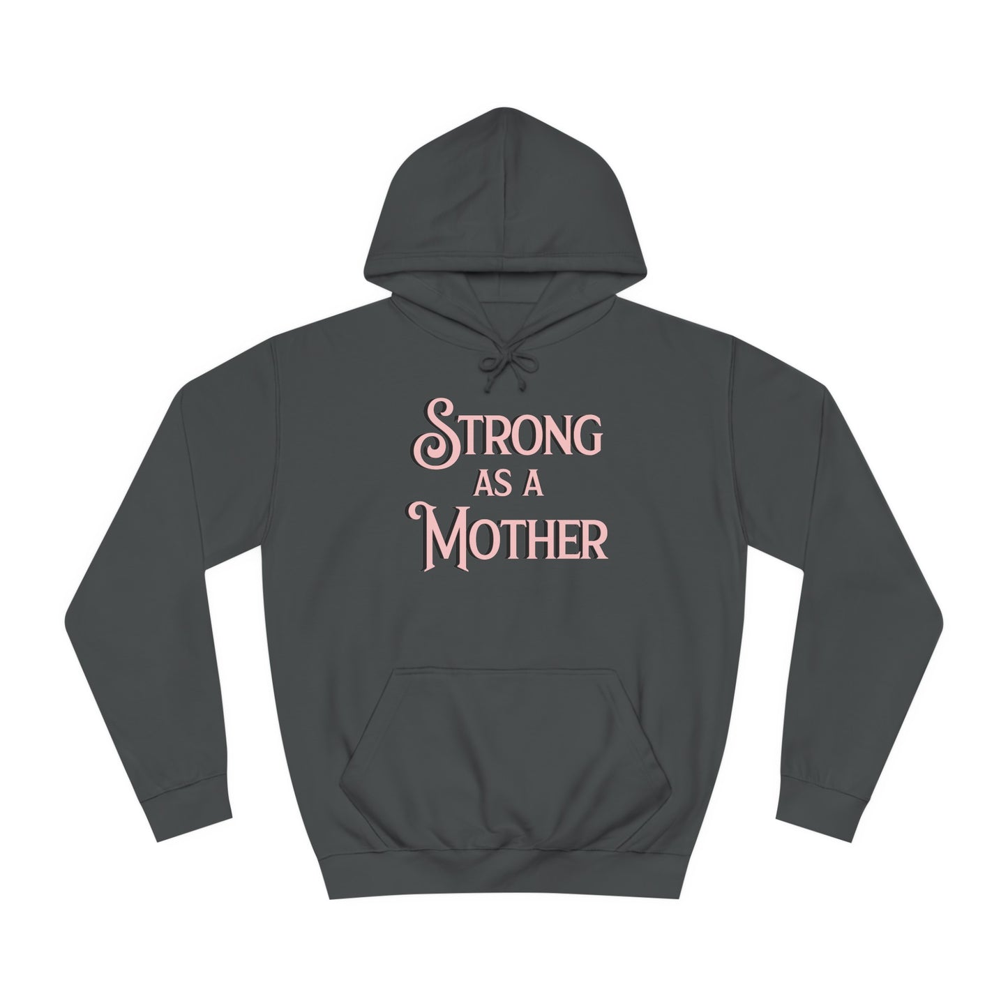 Strong as a Mother Classic Unisex Motherhoodies