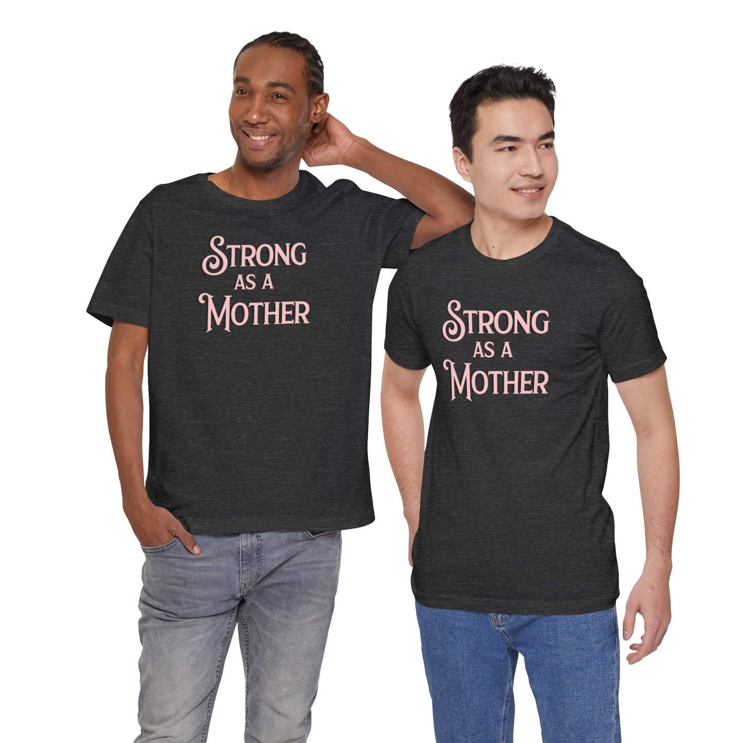 Unisex Strong as a Mother Classic Jersey Short Sleeve Tee