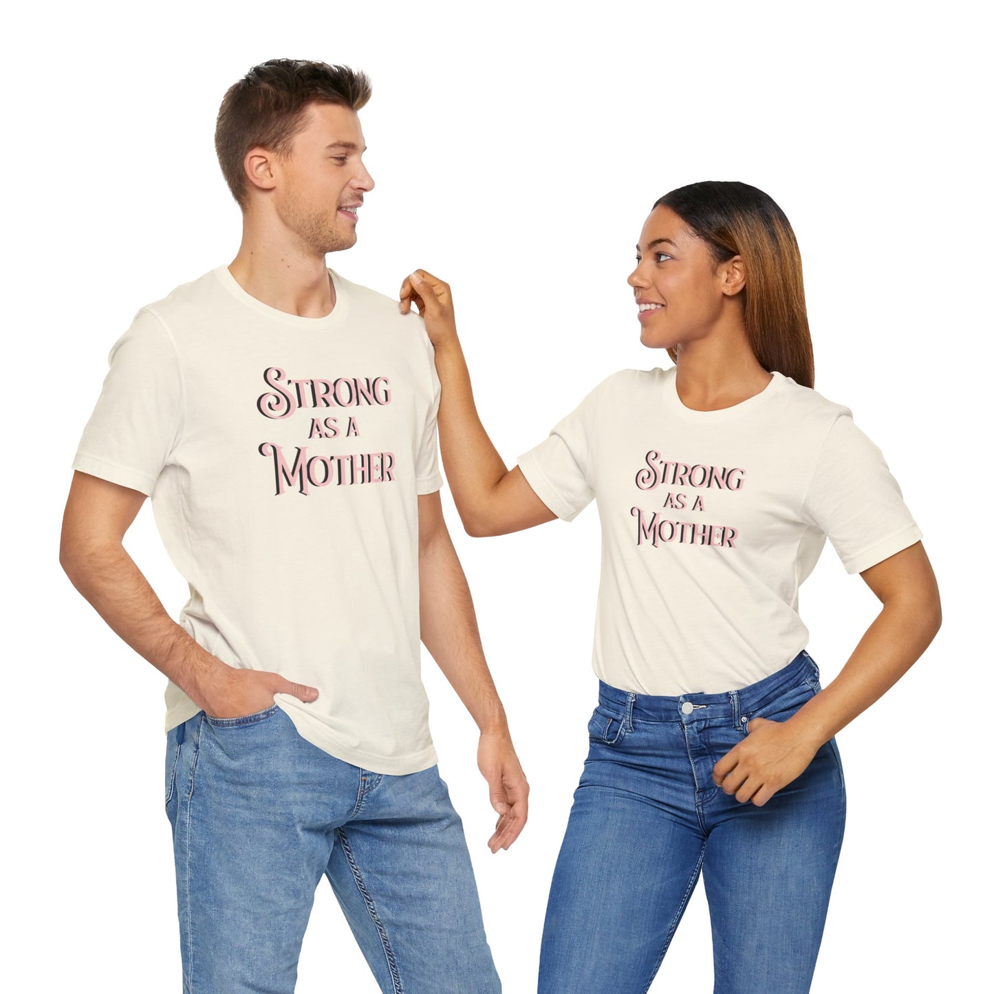 Unisex Strong as a Mother Classic Jersey Short Sleeve Tee
