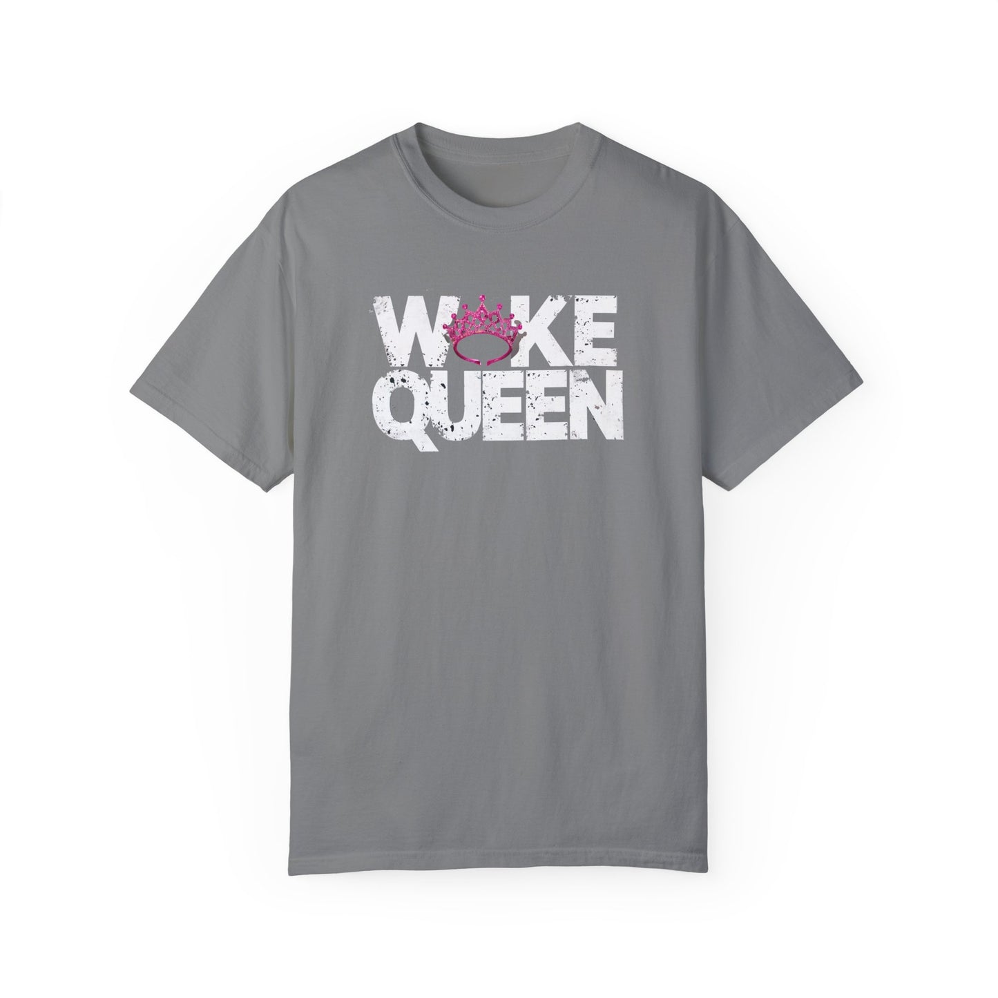Unisex WOKE QUEEN Tiara Style Garment-Dyed T-shirt