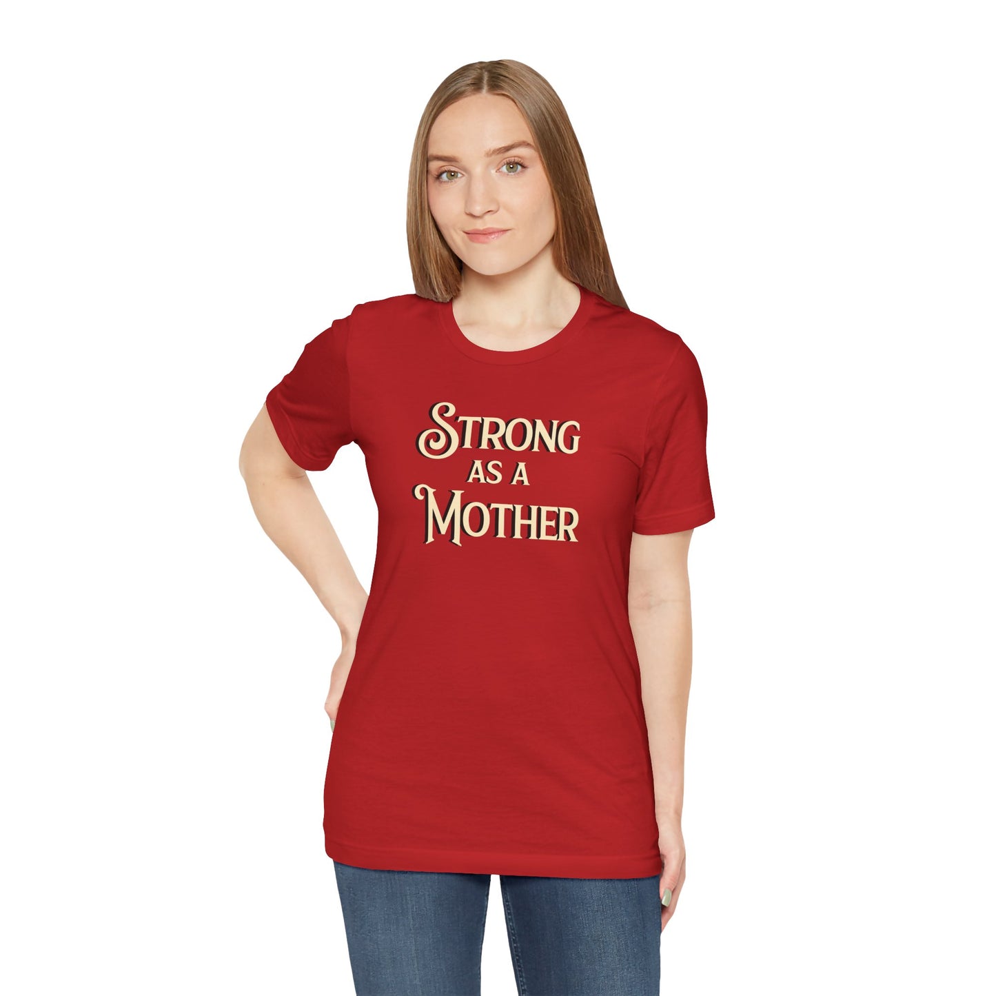 Unisex Strong as a Mother Classic Jersey Short Sleeve Tee