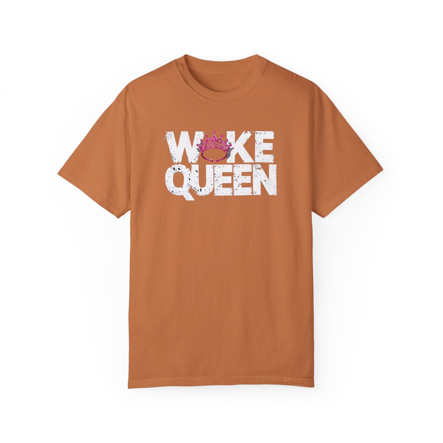 Unisex WOKE QUEEN Tiara Style Garment-Dyed T-shirt