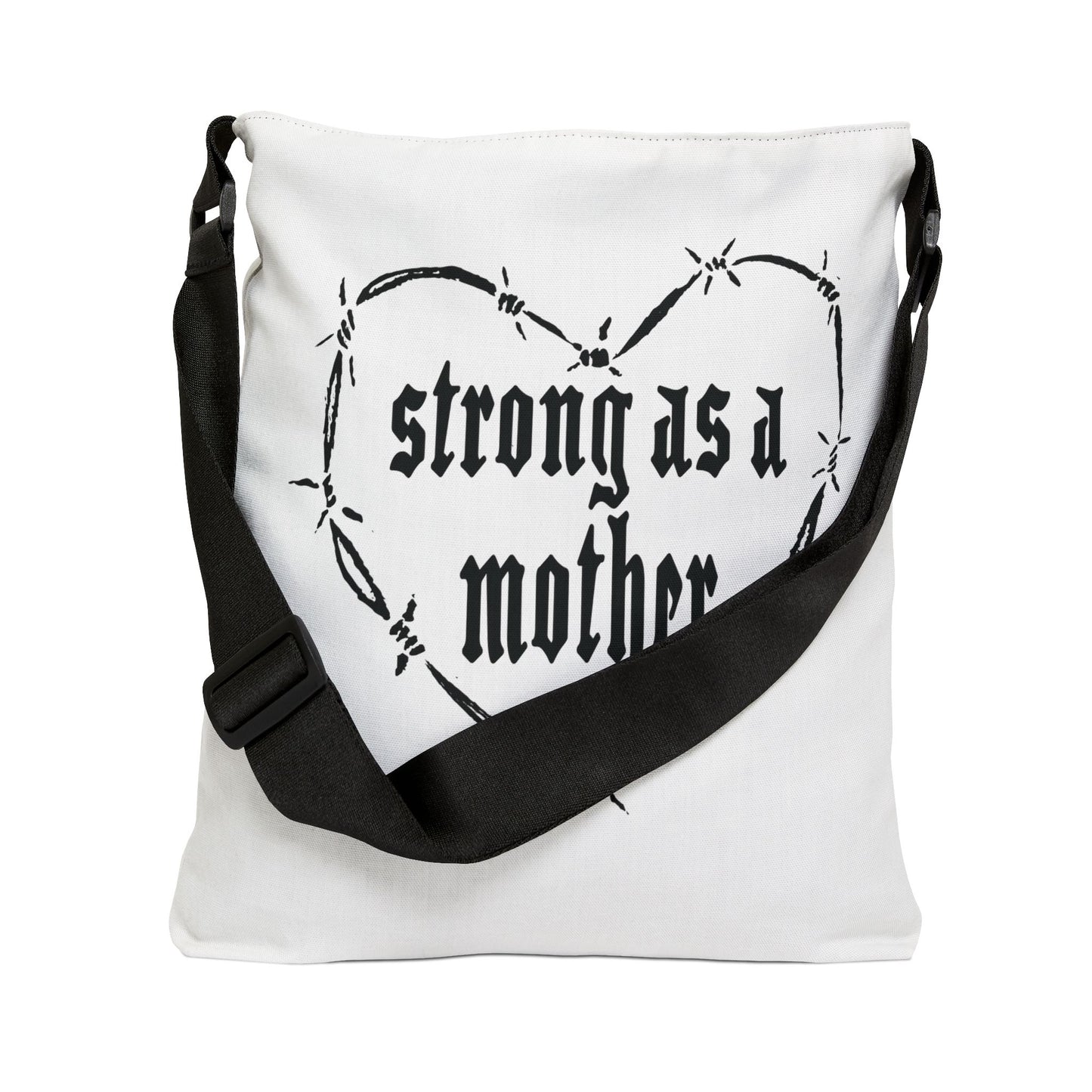 Strong as a Mother Adjustable Tote Bag - White