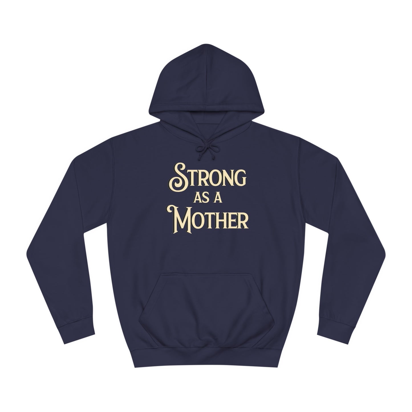 Strong as a Mother Classic Unisex Motherhoodies