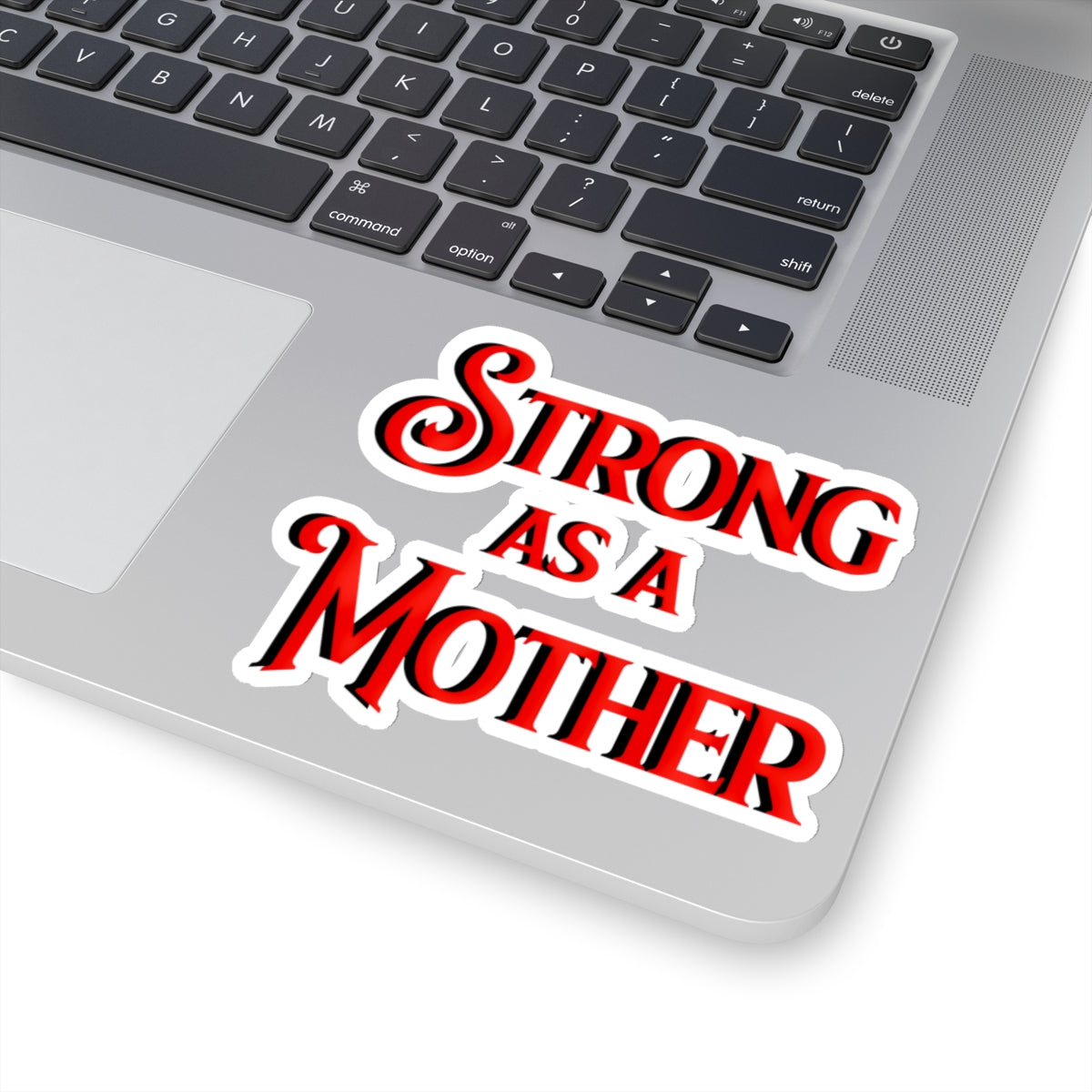 Strong as a Mother Sticker