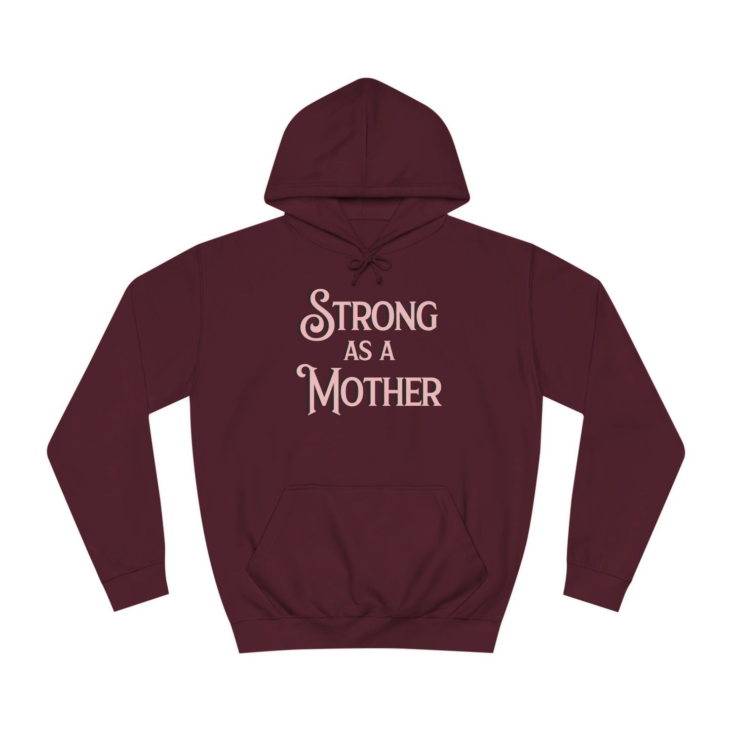 Unisex Strong as a Mother Classic Motherhoodie