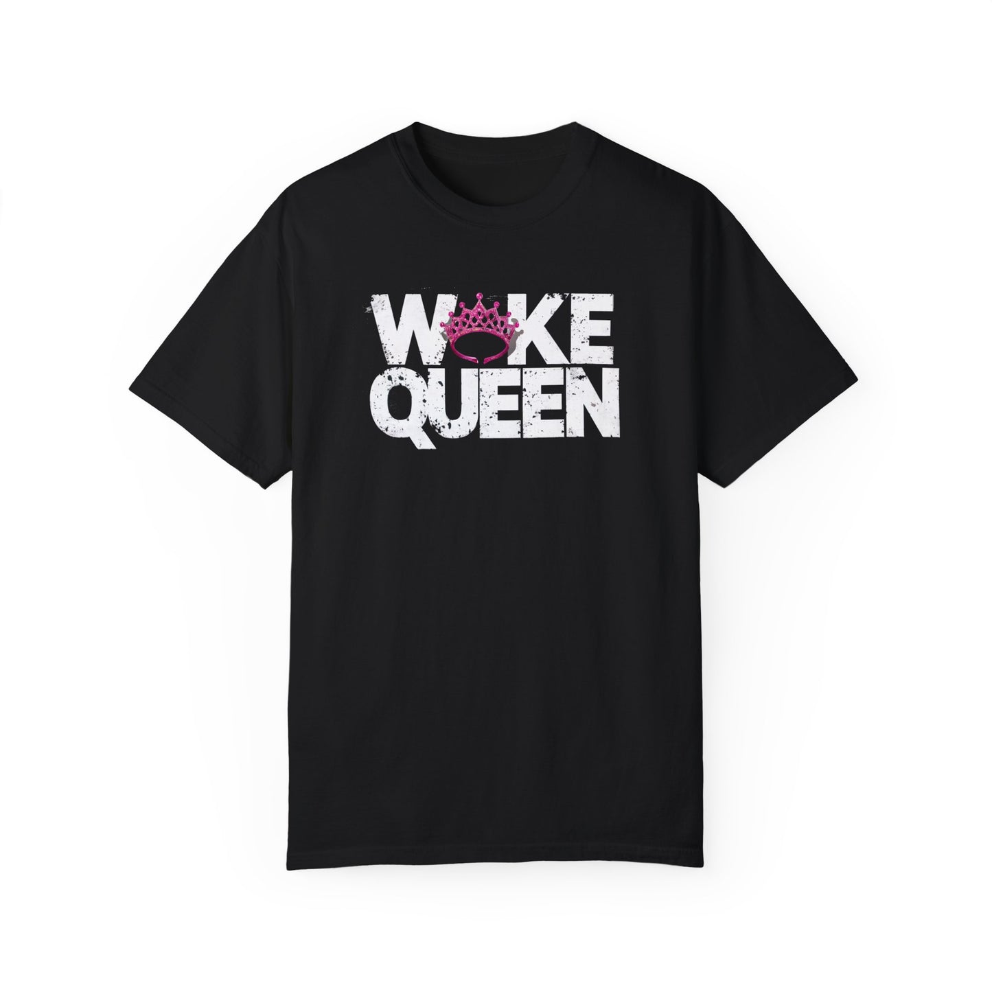 Unisex WOKE QUEEN Tiara Style Garment-Dyed T-shirt