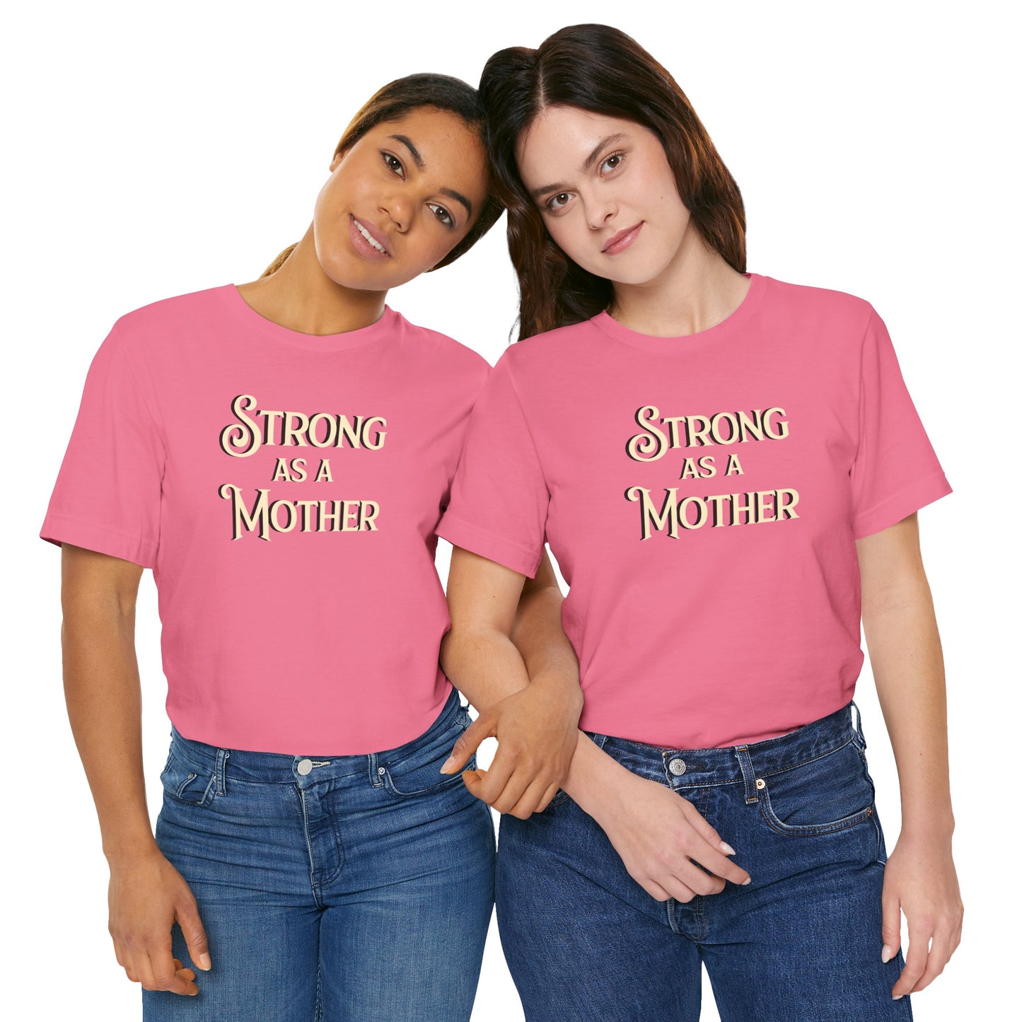 Unisex Strong as a Mother Classic Jersey Short Sleeve Tee