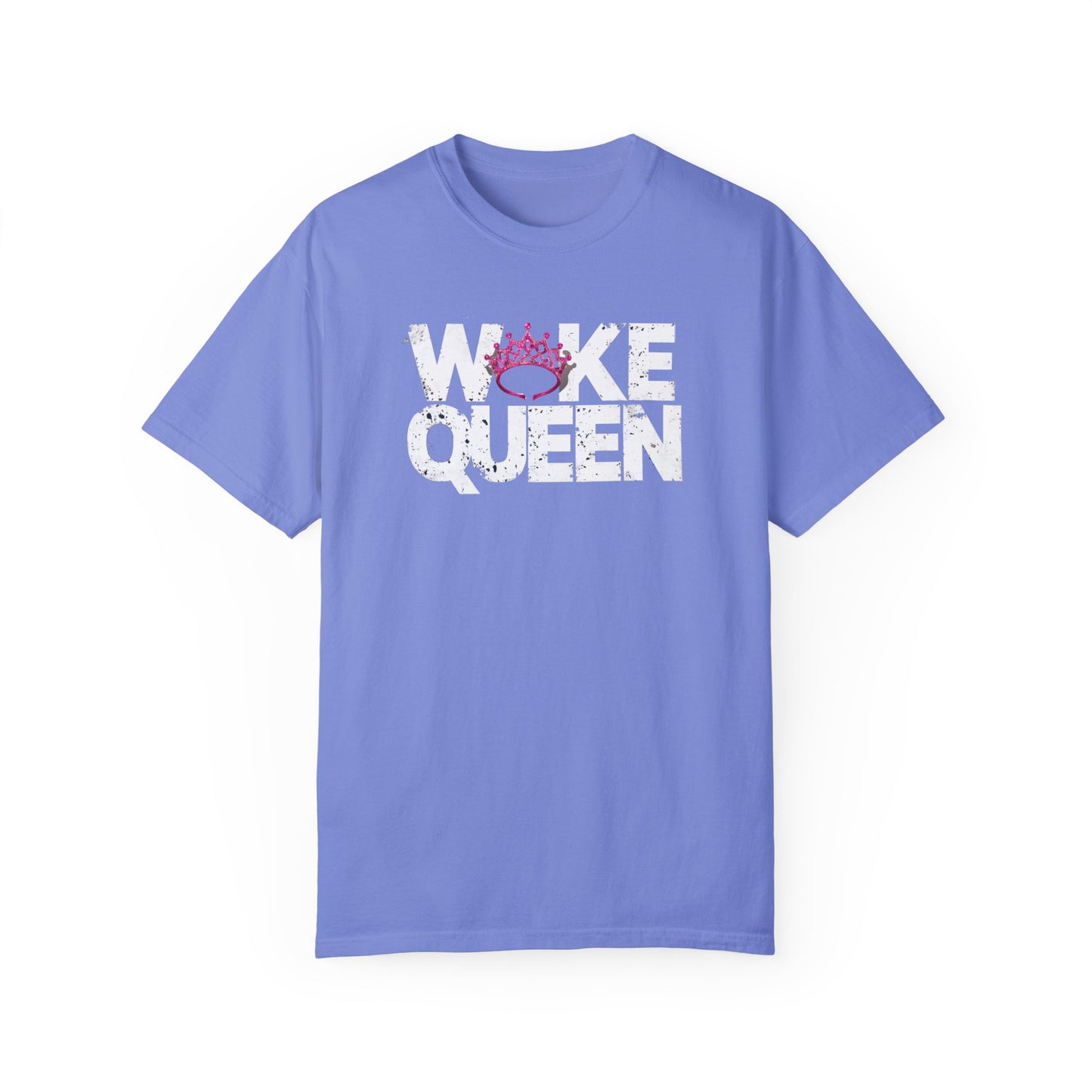 Unisex WOKE QUEEN Tiara Style Garment-Dyed T-shirt
