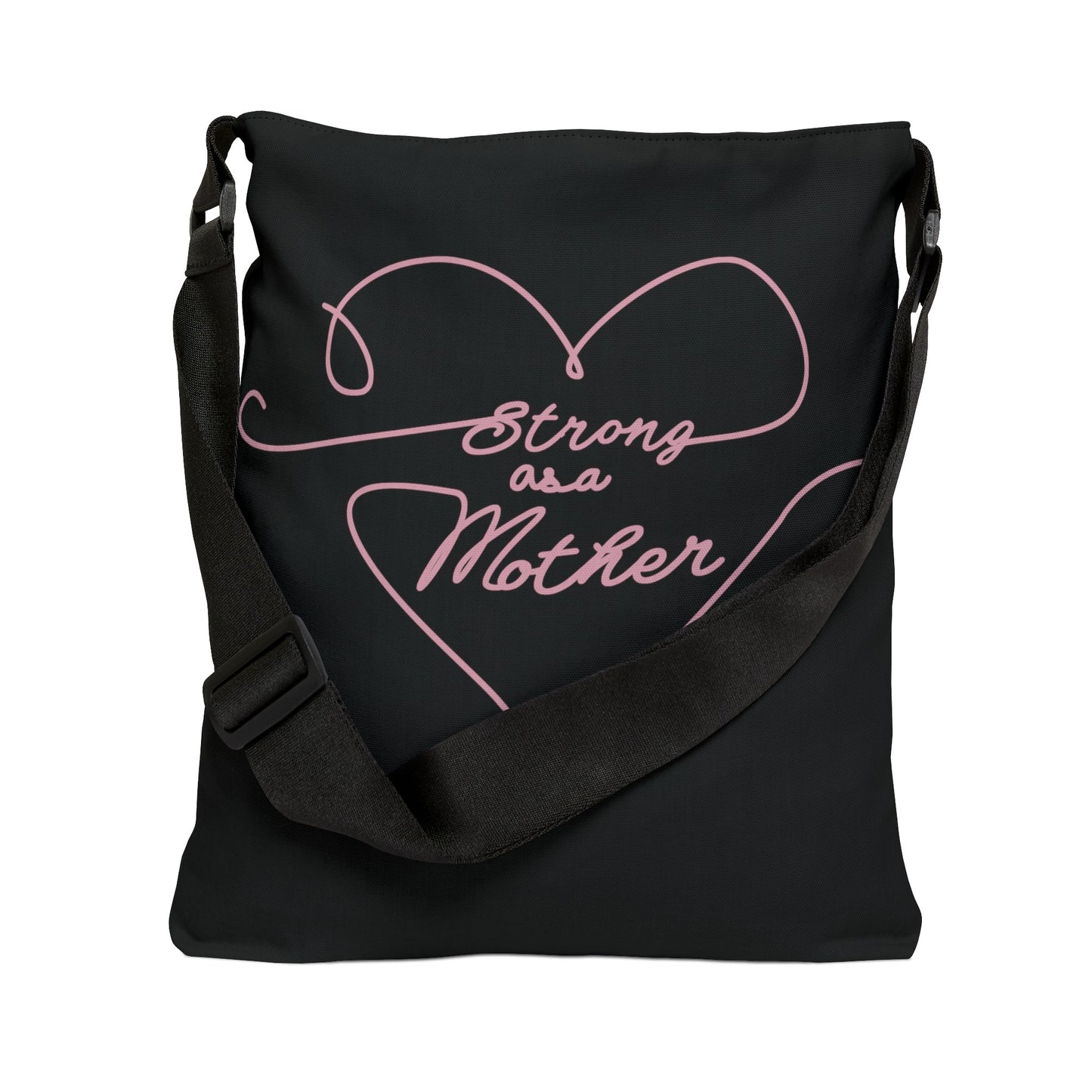Strong as a Mother Adjustable Tote Bag 12