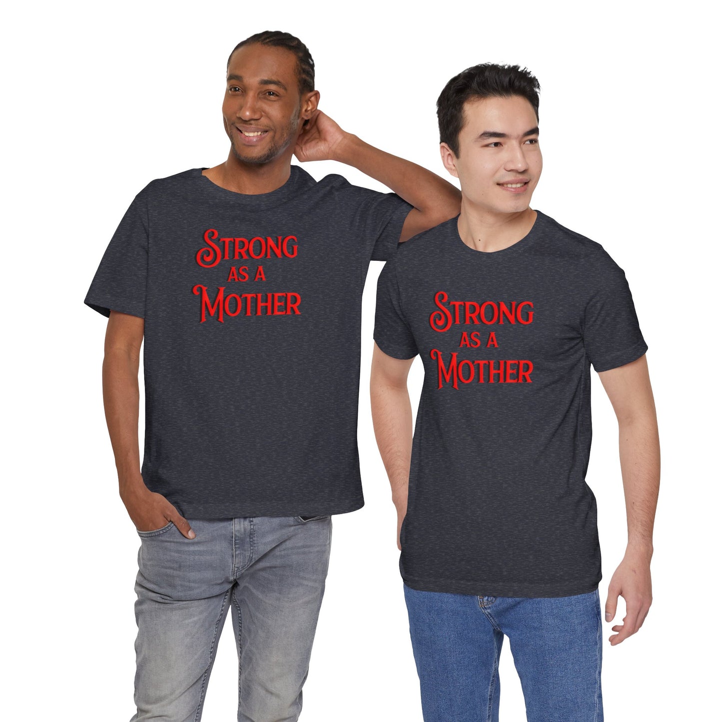 Unisex Strong as a Mother Classic Jersey Short Sleeve Tee