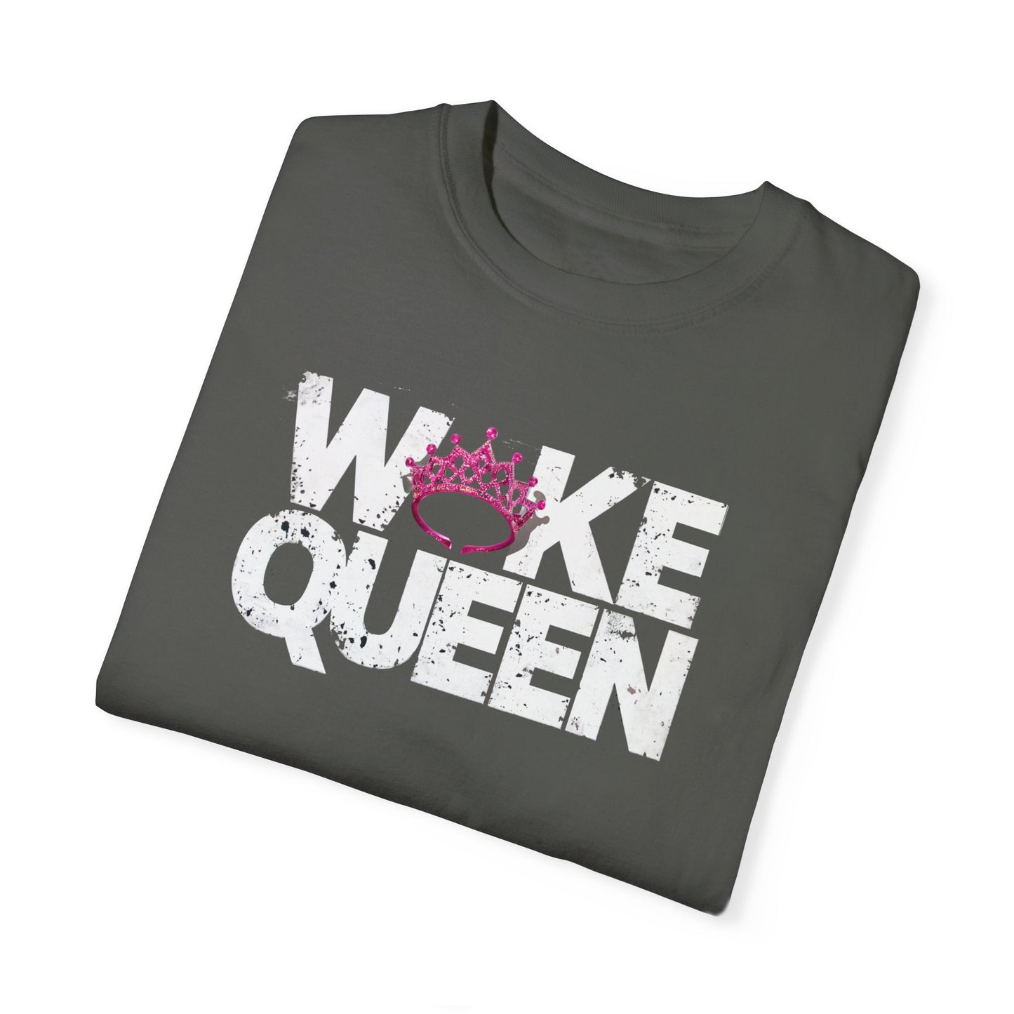 Unisex WOKE QUEEN Tiara Style Garment-Dyed T-shirt