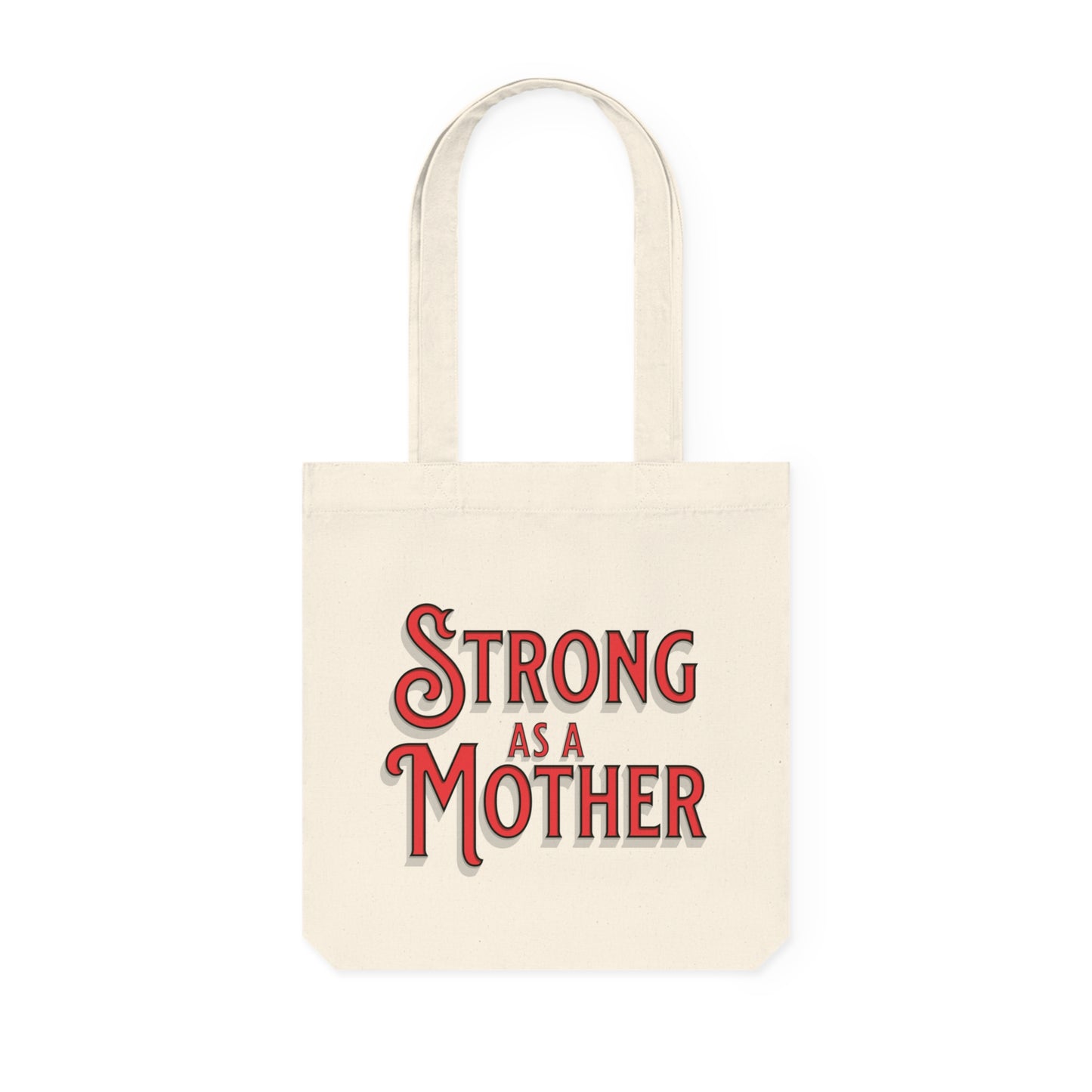 Strong As a Mother - Woven Tote Bag - The JCL Edit