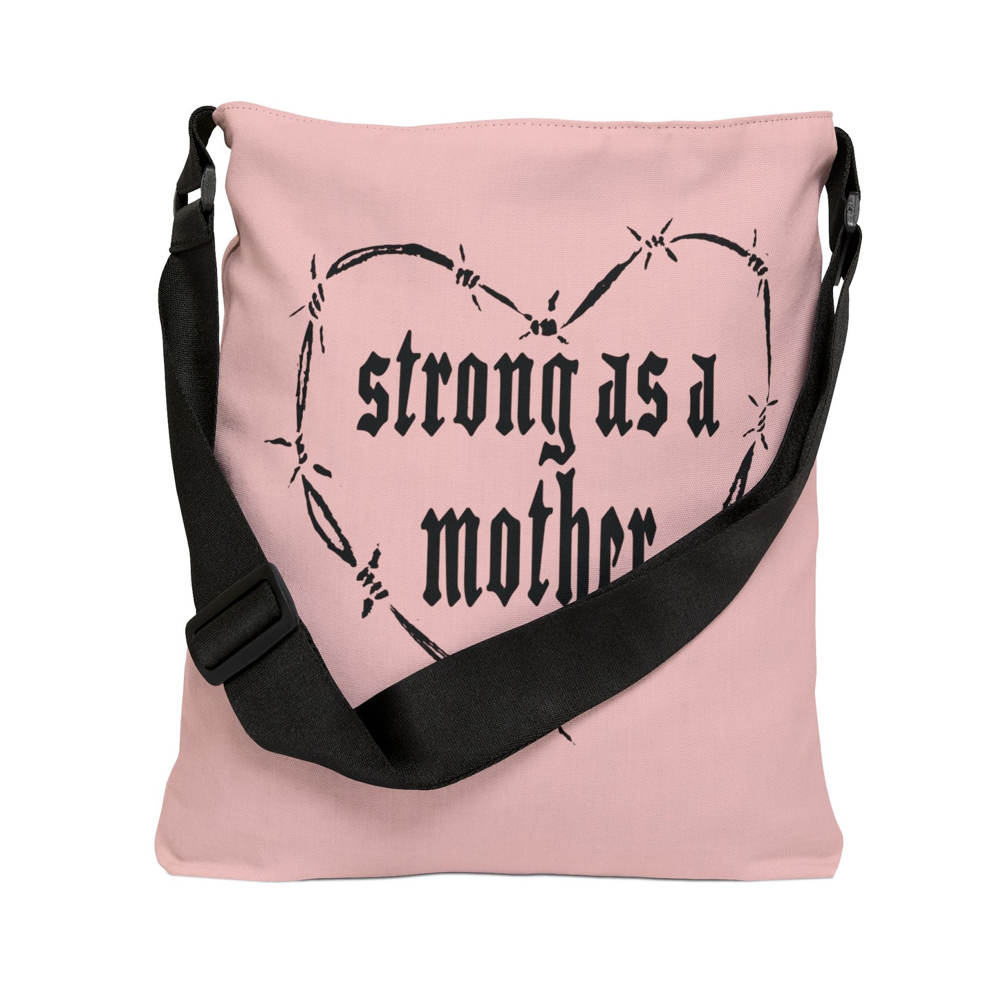 Strong as a Mother Adjustable Tote Bag 2