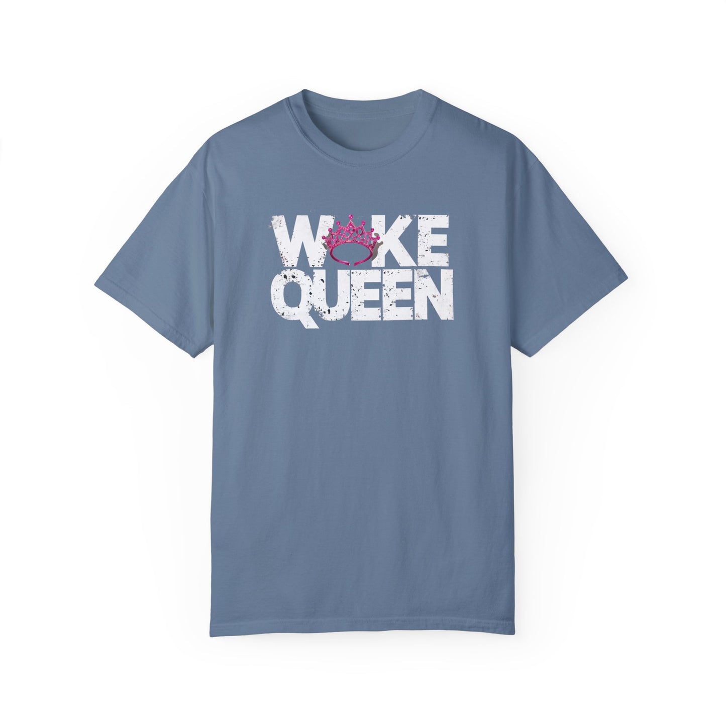 Unisex WOKE QUEEN Tiara Style Garment-Dyed T-shirt