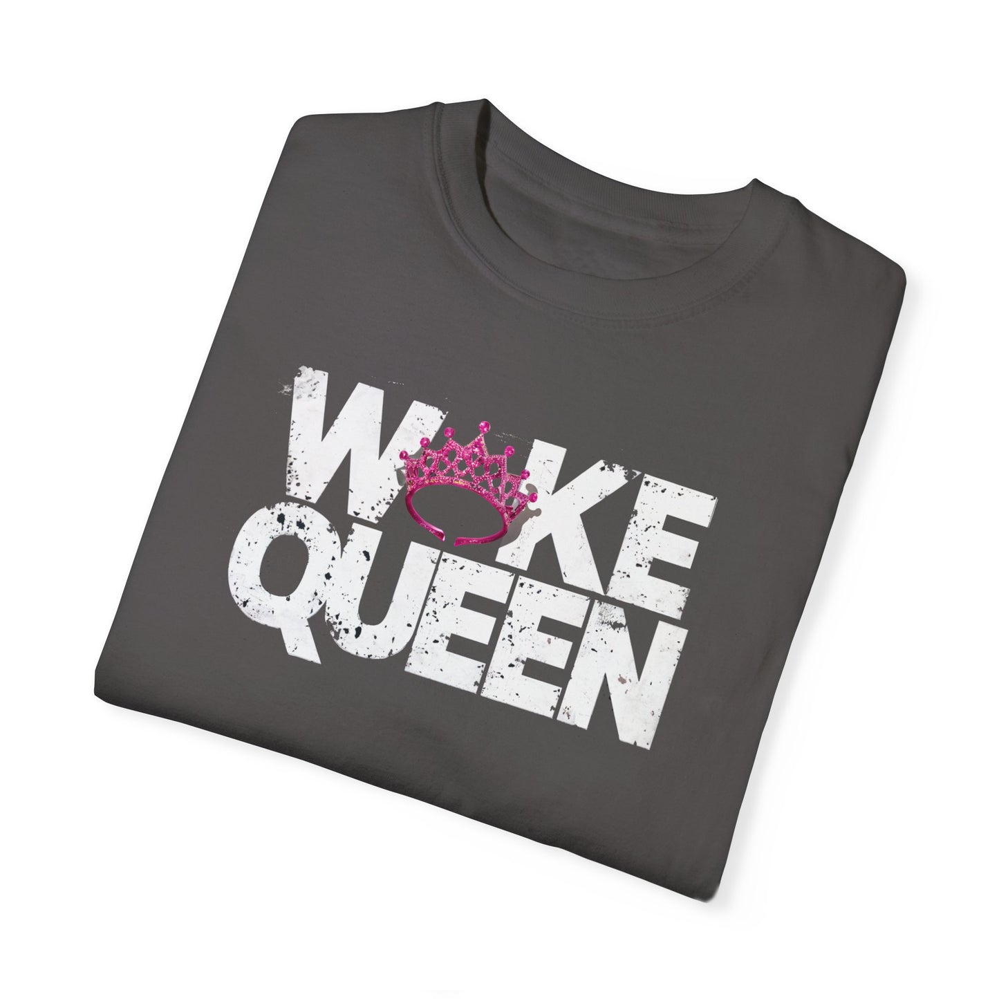 Unisex WOKE QUEEN Tiara Style Garment-Dyed T-shirt