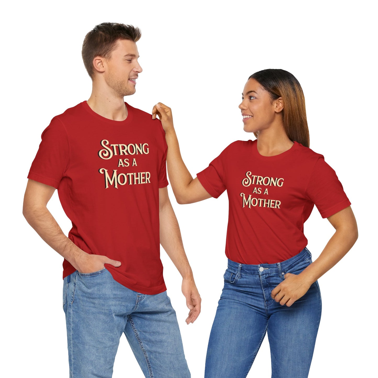 Unisex Strong as a Mother Classic Jersey Short Sleeve Tee