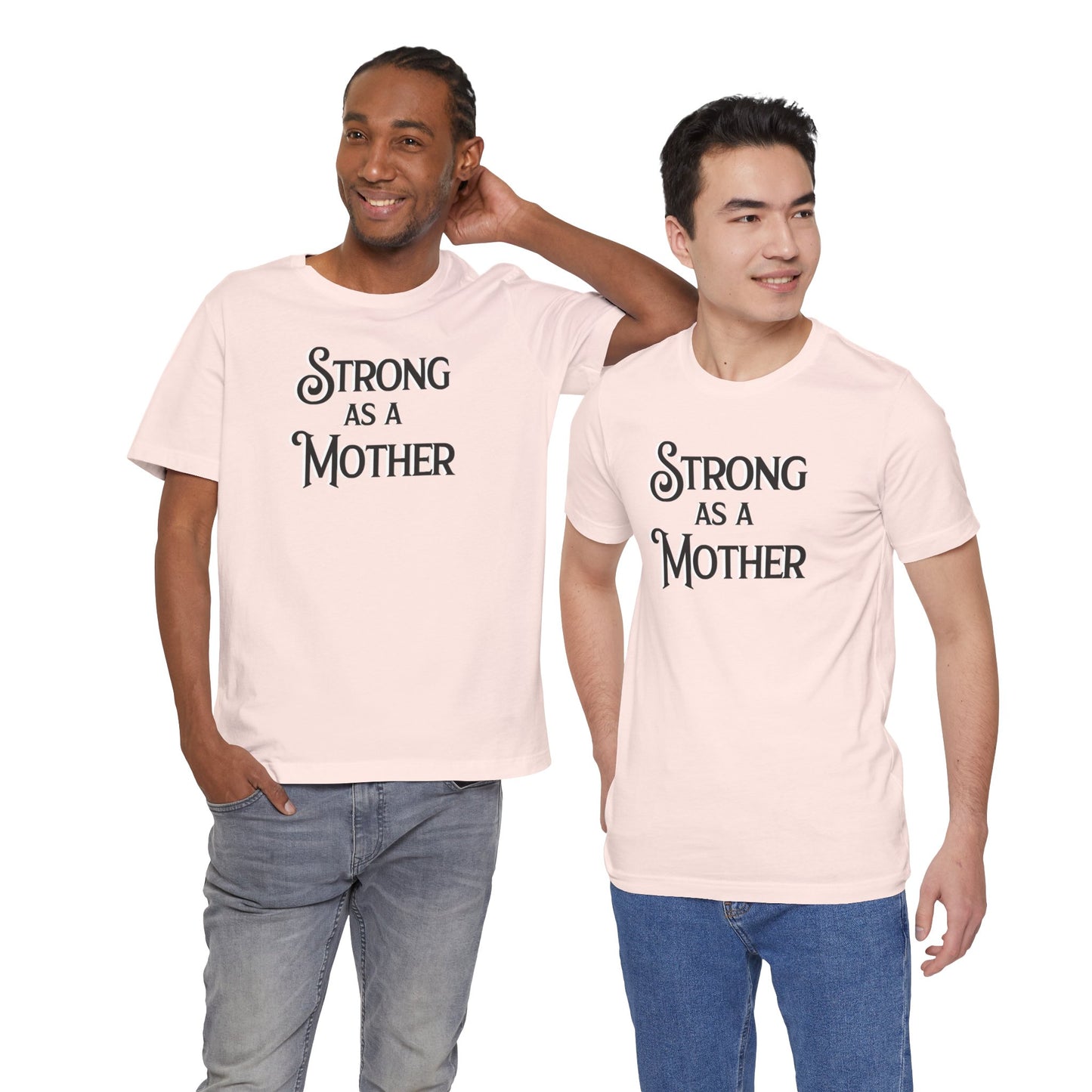 Unisex Strong as a Mother Classic Jersey Short Sleeve Tee