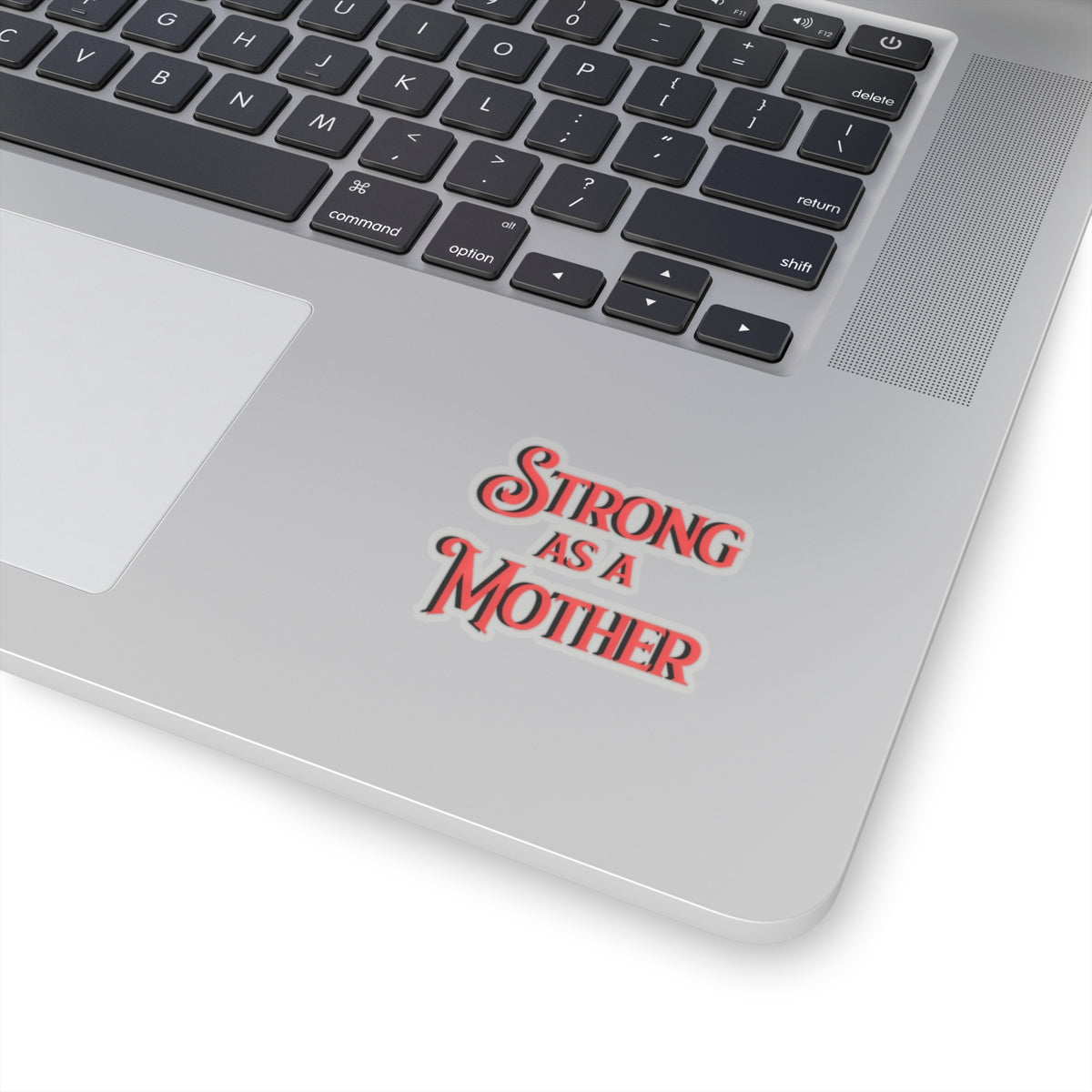 Strong as a Mother Sticker