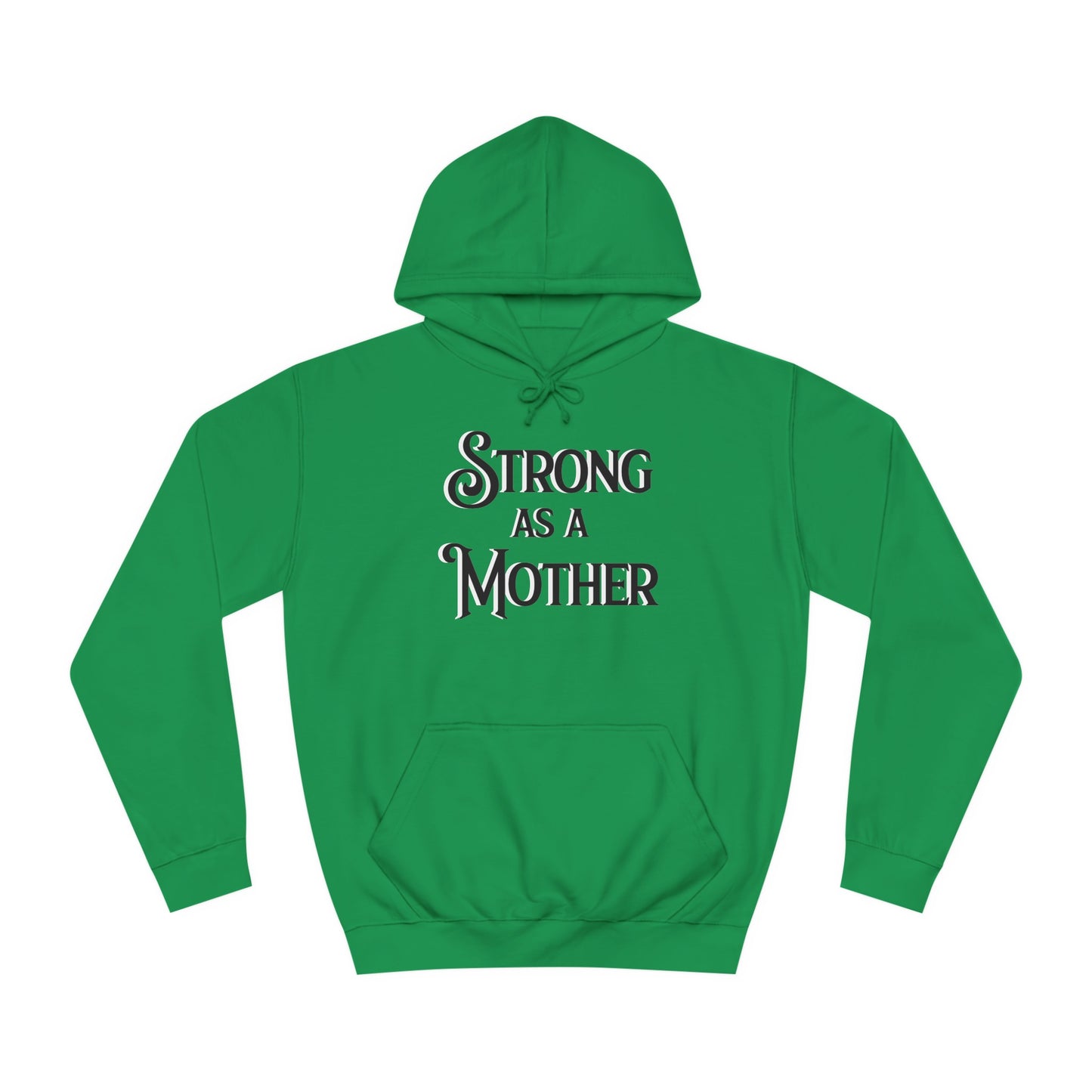 Strong as a Mother Classic Unisex Motherhoodies