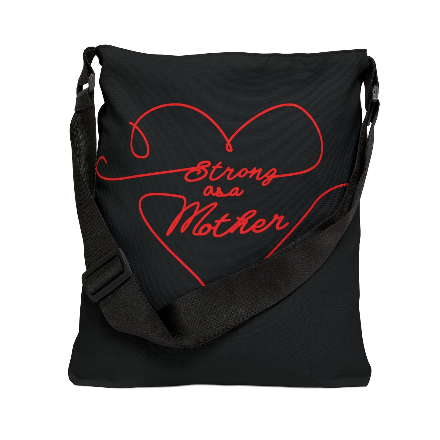 Strong as a Mother Adjustable Tote Bag 15