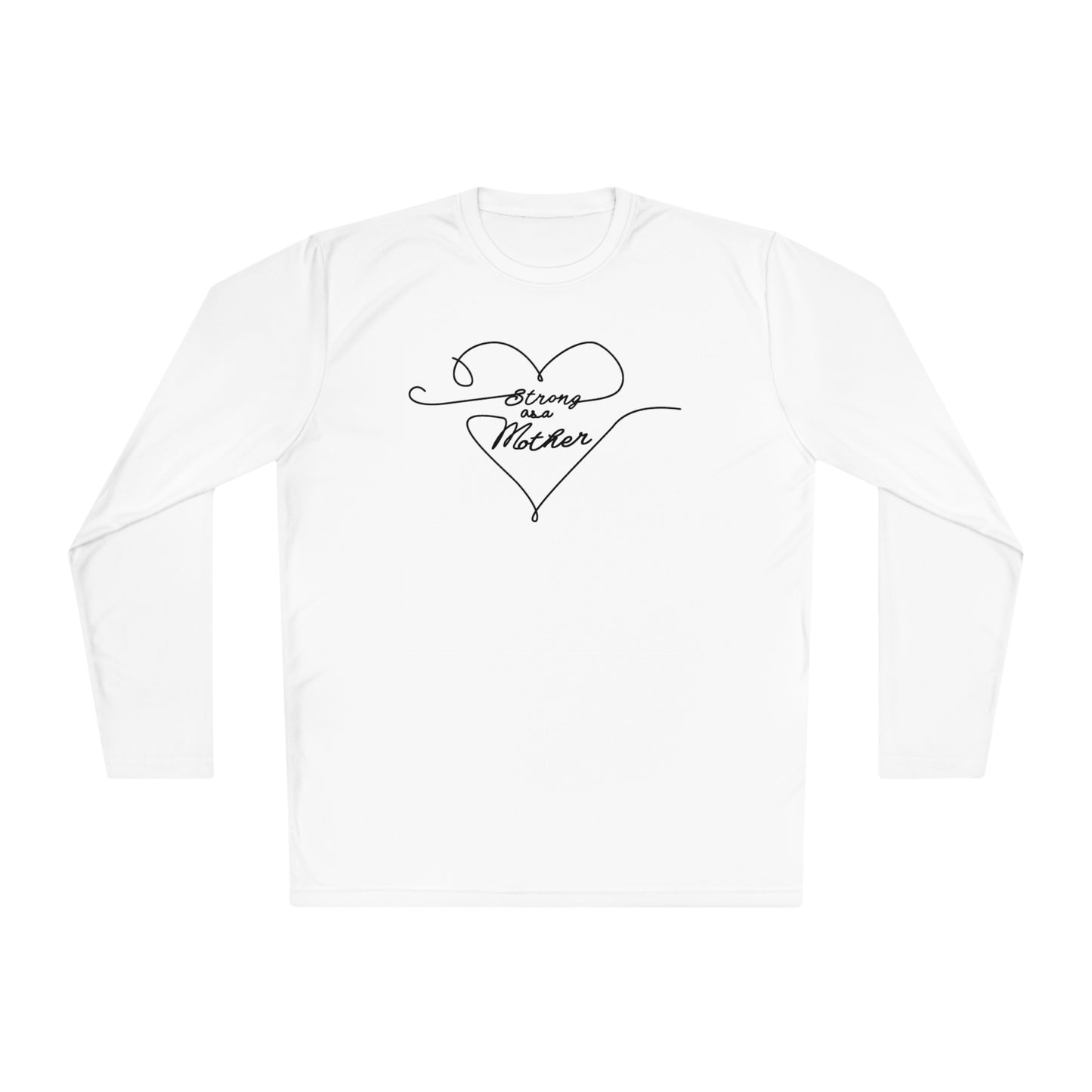 Unisex Strong as a Mother Lightweight Performance Fabric Long Sleeve Tee - Love Lines