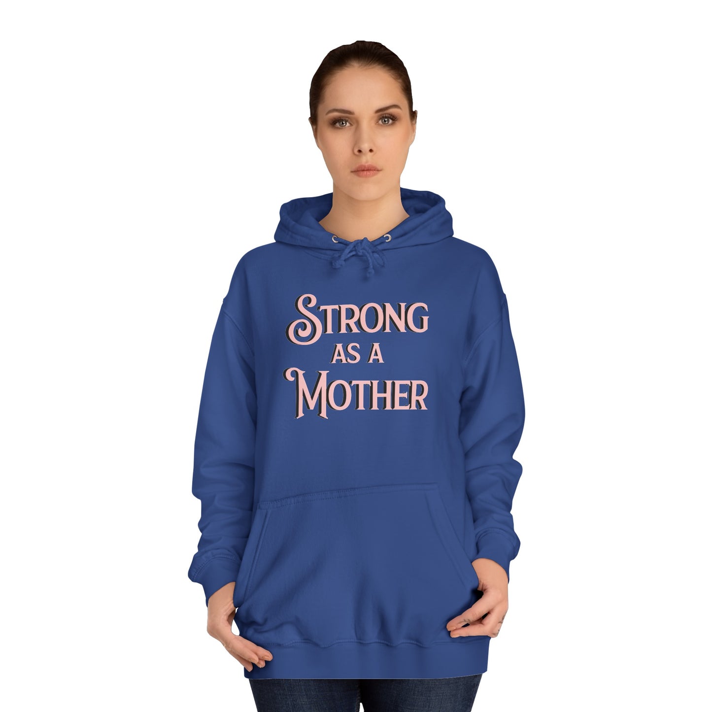 Strong as a Mother Classic Unisex Motherhoodies