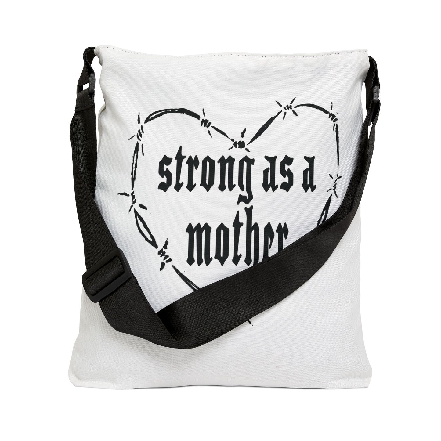 Strong as a Mother Adjustable Tote Bag - White