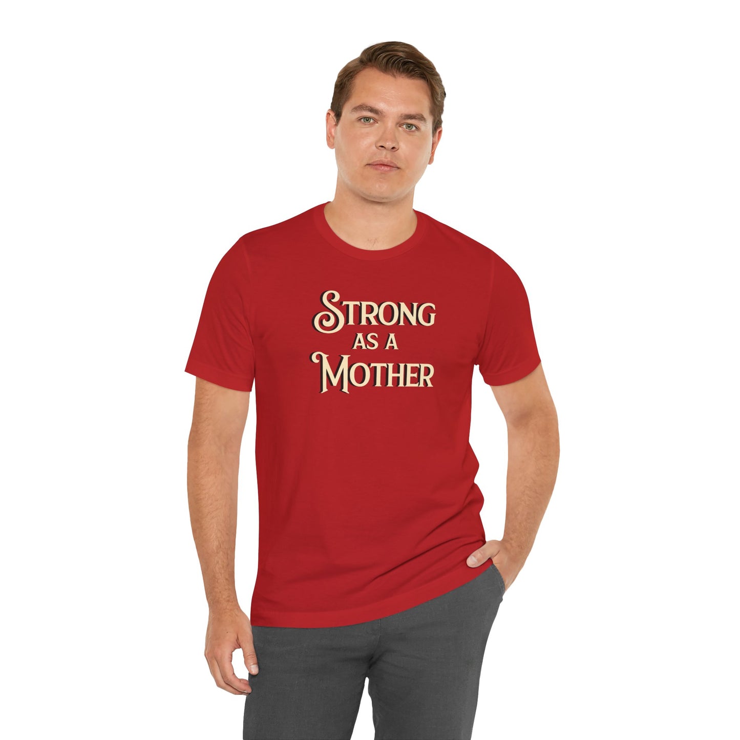 Unisex Strong as a Mother Classic Jersey Short Sleeve Tee