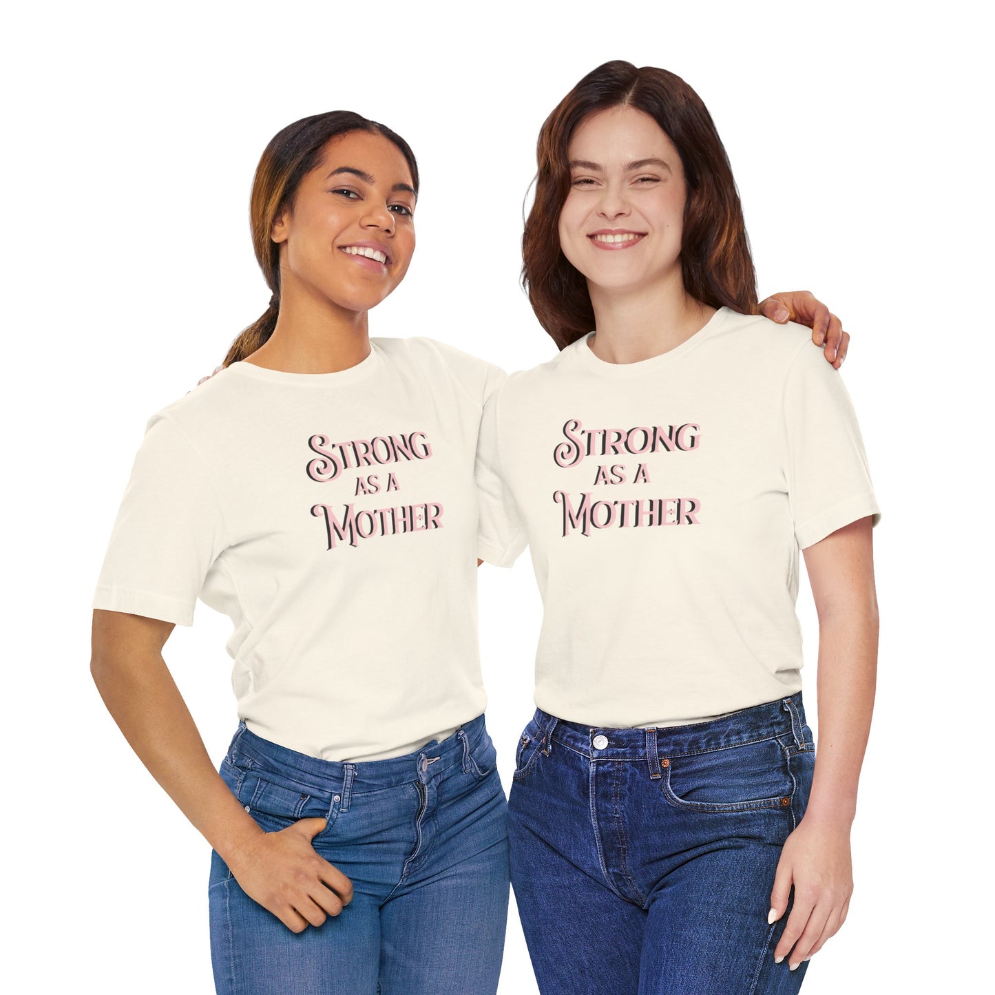 Unisex Strong as a Mother Classic Jersey Short Sleeve Tee