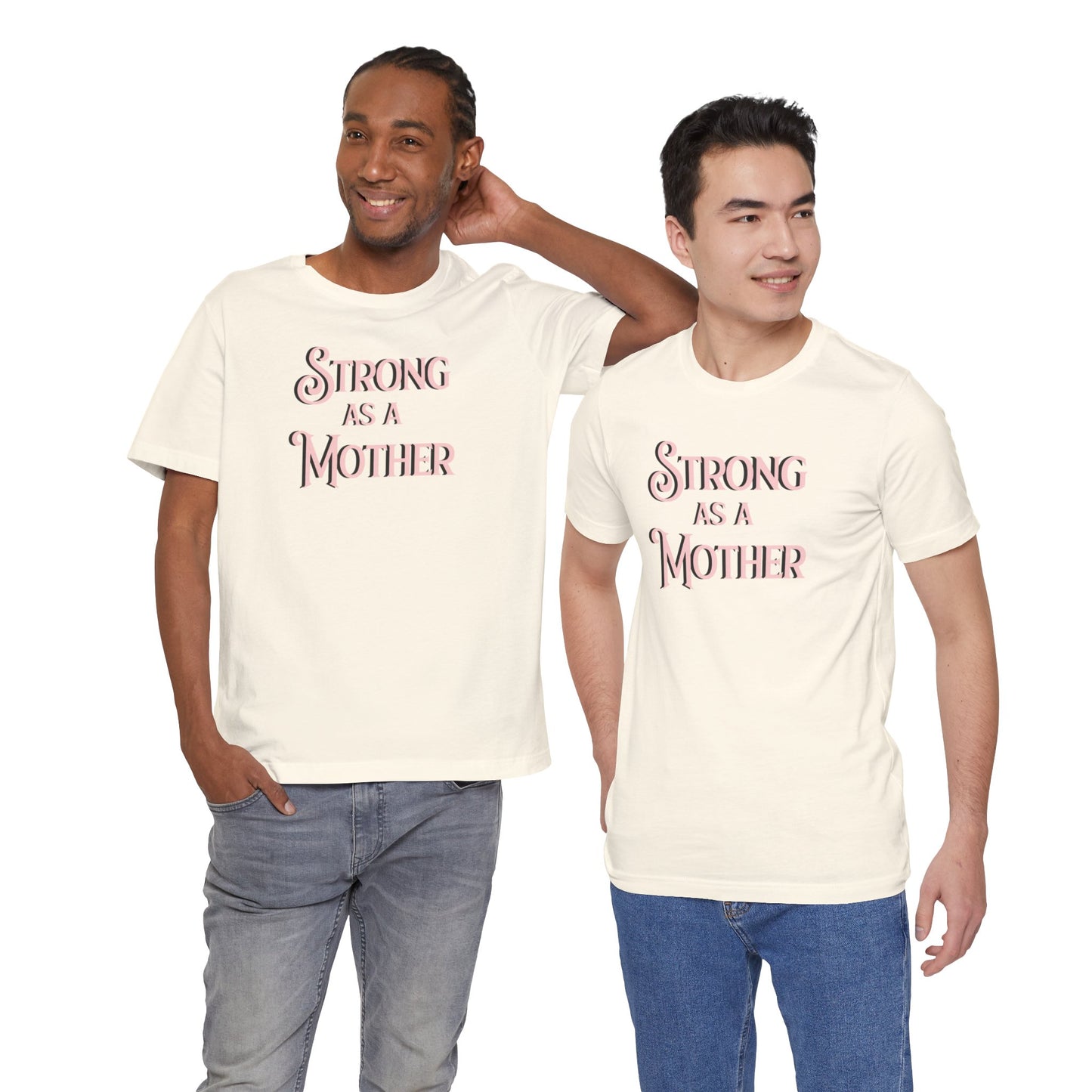 Unisex Strong as a Mother Classic Jersey Short Sleeve Tee