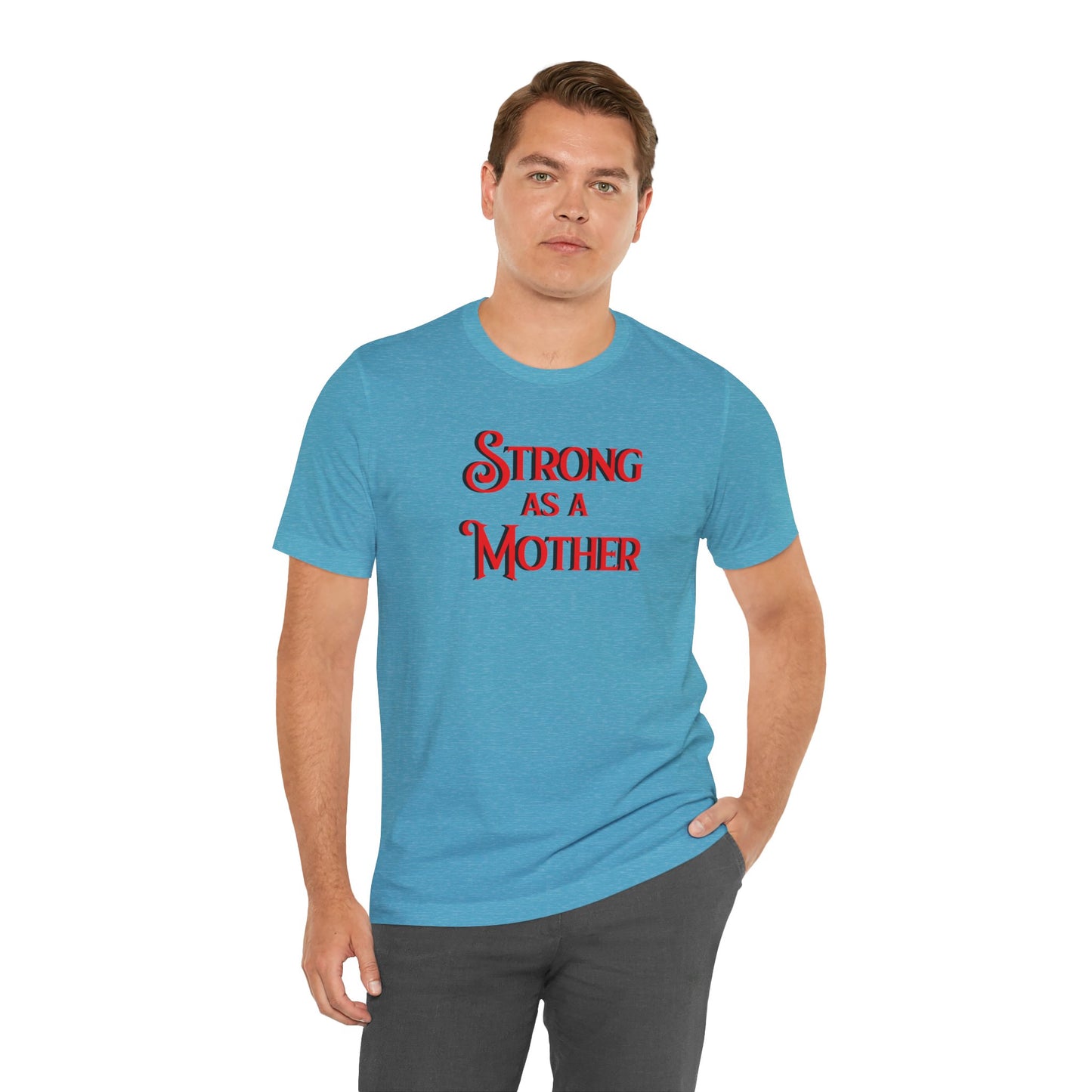 Unisex Strong as a Mother Classic Jersey Short Sleeve Tee