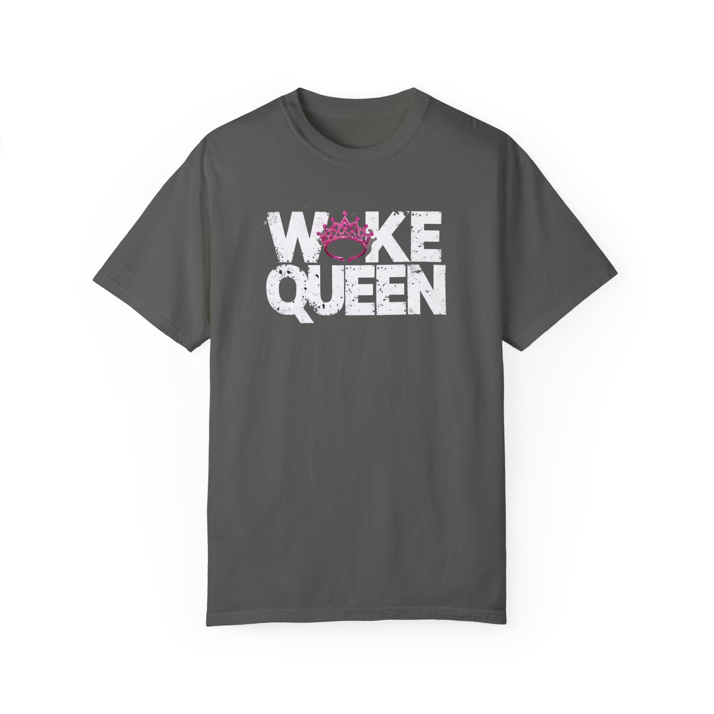 Unisex WOKE QUEEN Tiara Style Garment-Dyed T-shirt