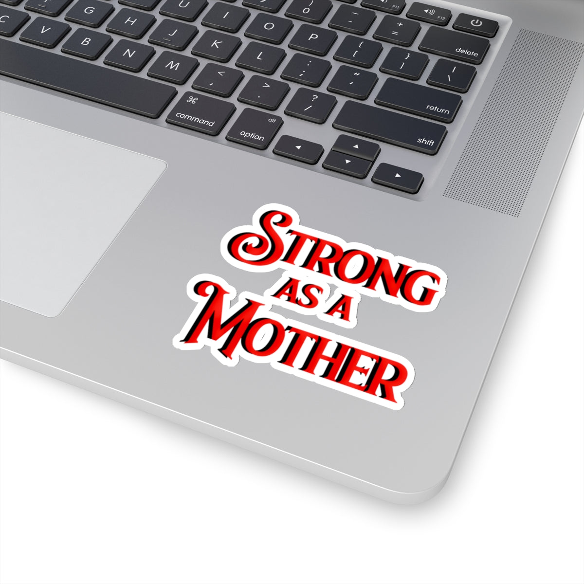 Strong as a Mother Sticker