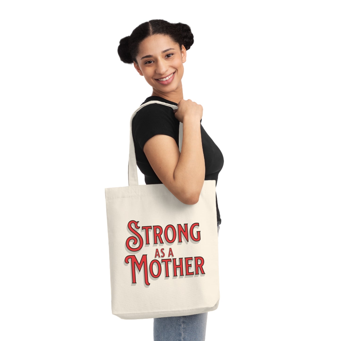 Strong As a Mother - Woven Tote Bag - The JCL Edit
