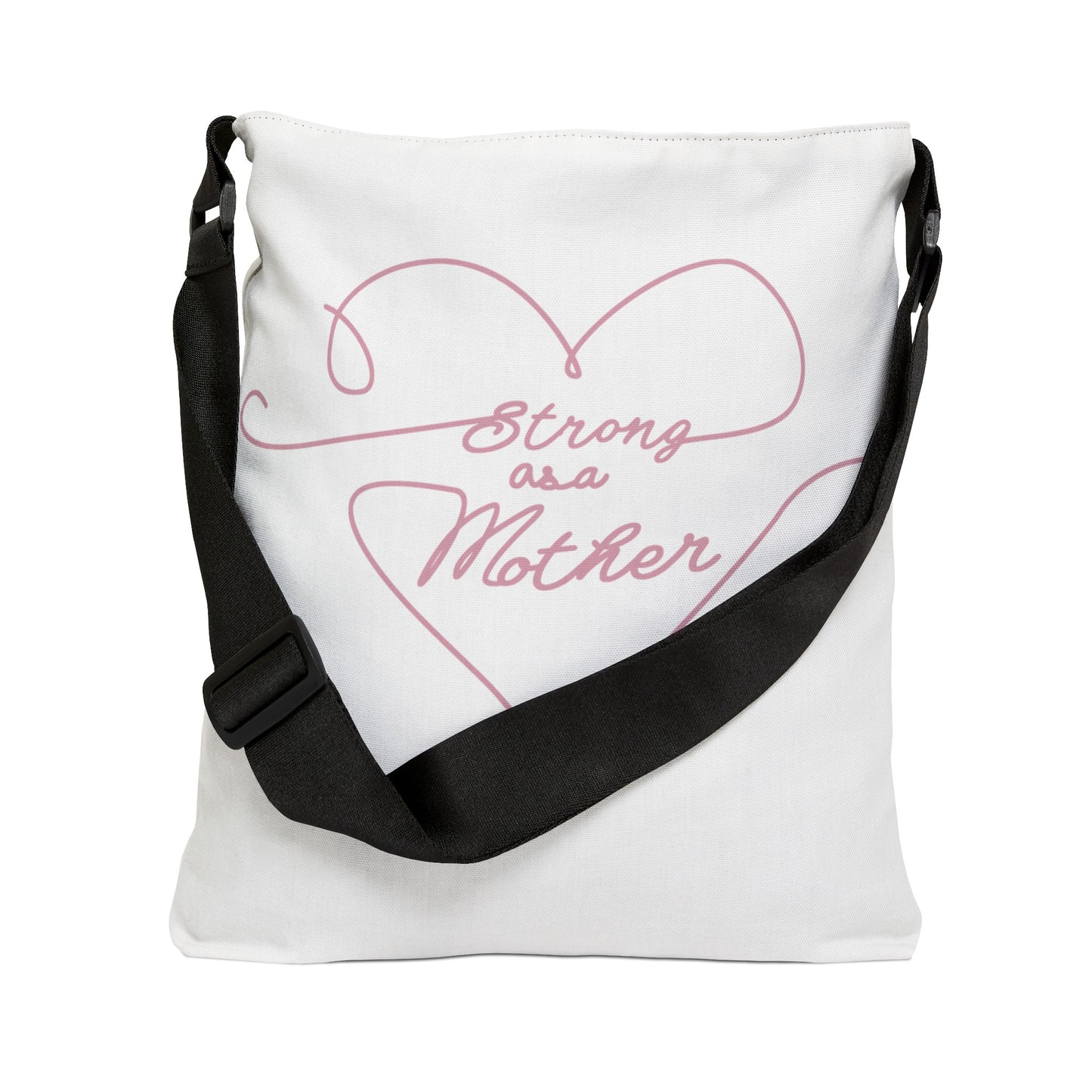 Strong as a Mother Adjustable Tote Bag 14