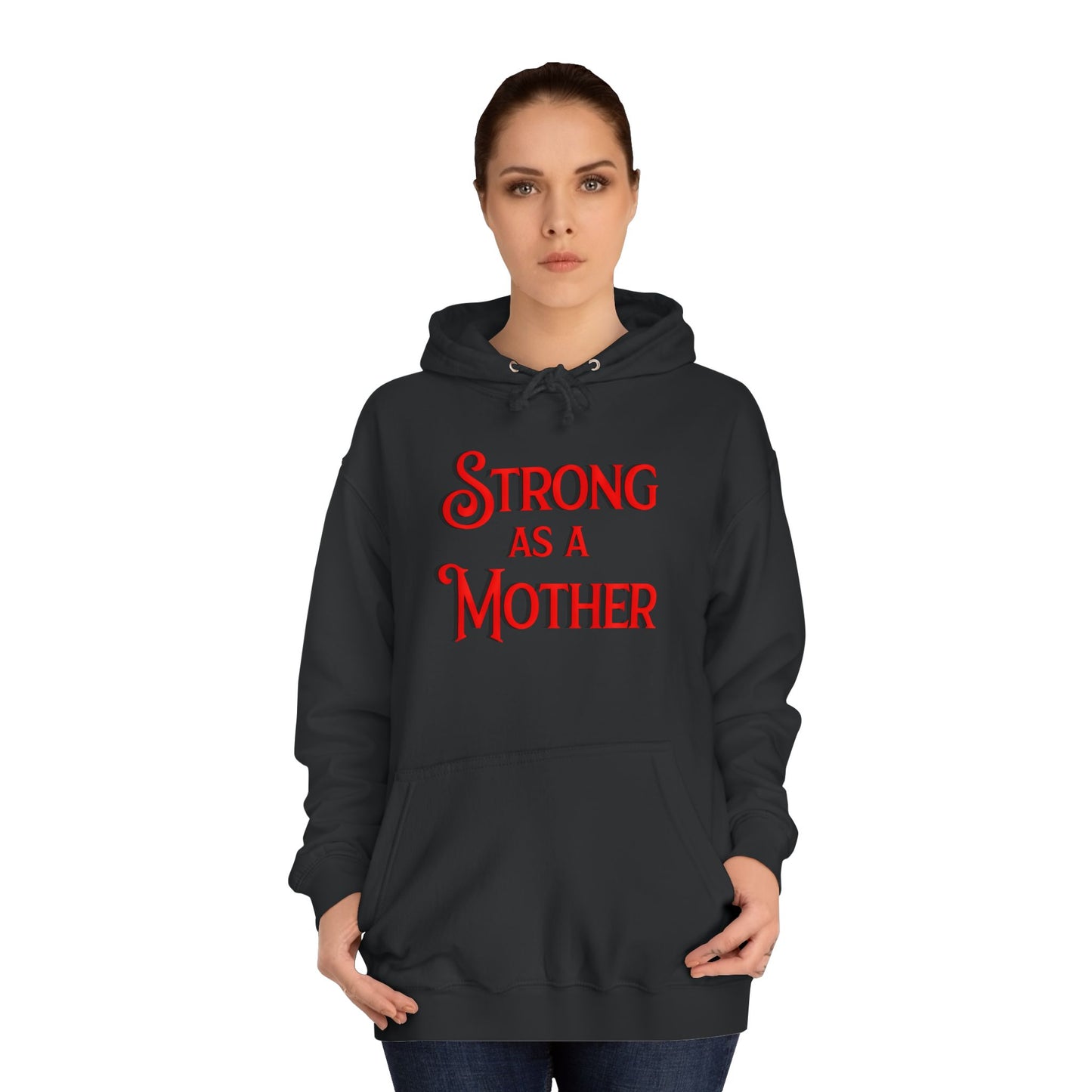 Unisex Strong as a Mother Classic Motherhoodie