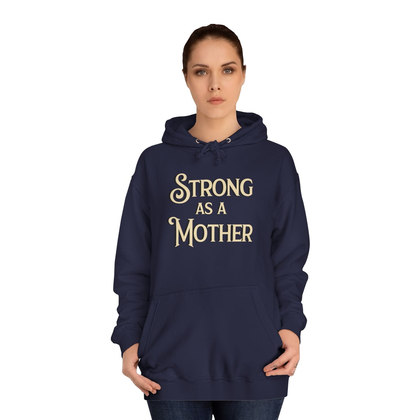 Unisex Strong as a Mother Classic Motherhoodie