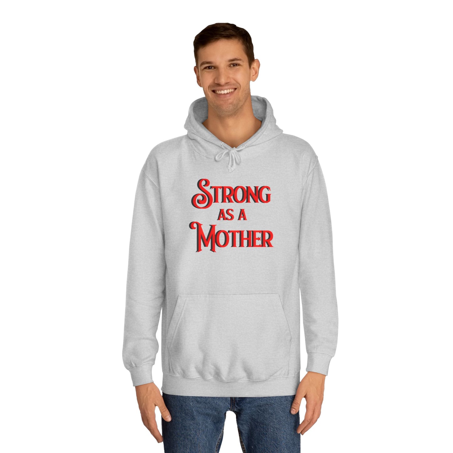 Unisex Strong as a Mother Classic Motherhoodie