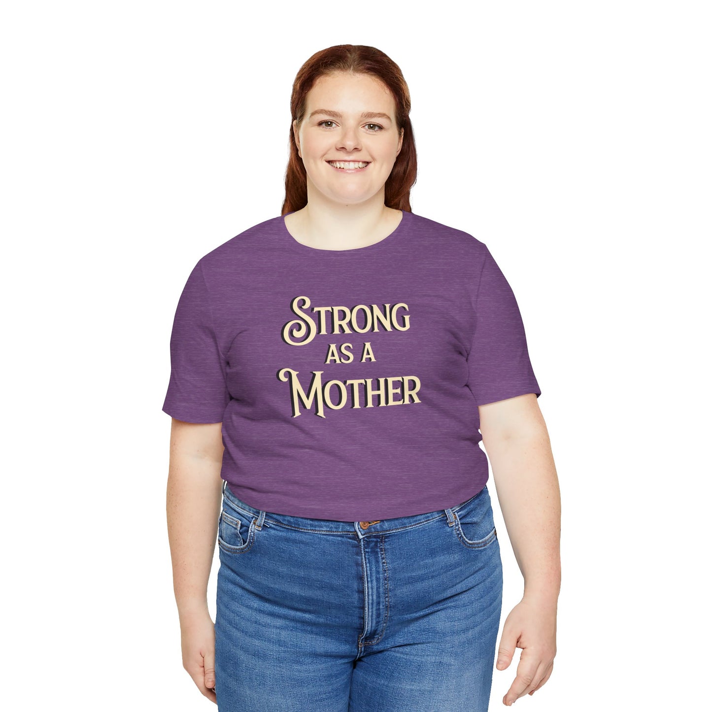 Unisex Strong as a Mother Classic Jersey Short Sleeve Tee