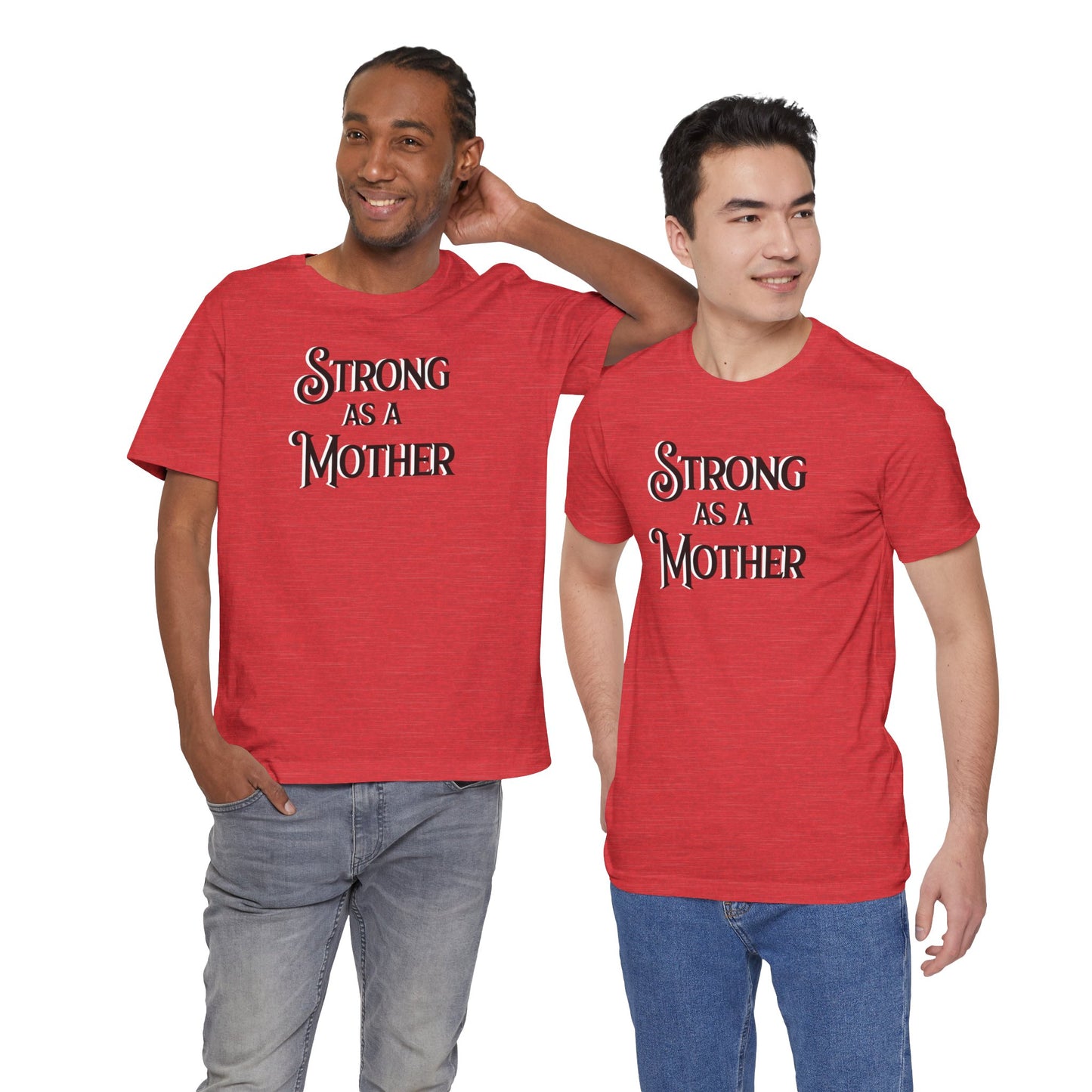 Unisex Strong as a Mother Classic Jersey Short Sleeve Tee