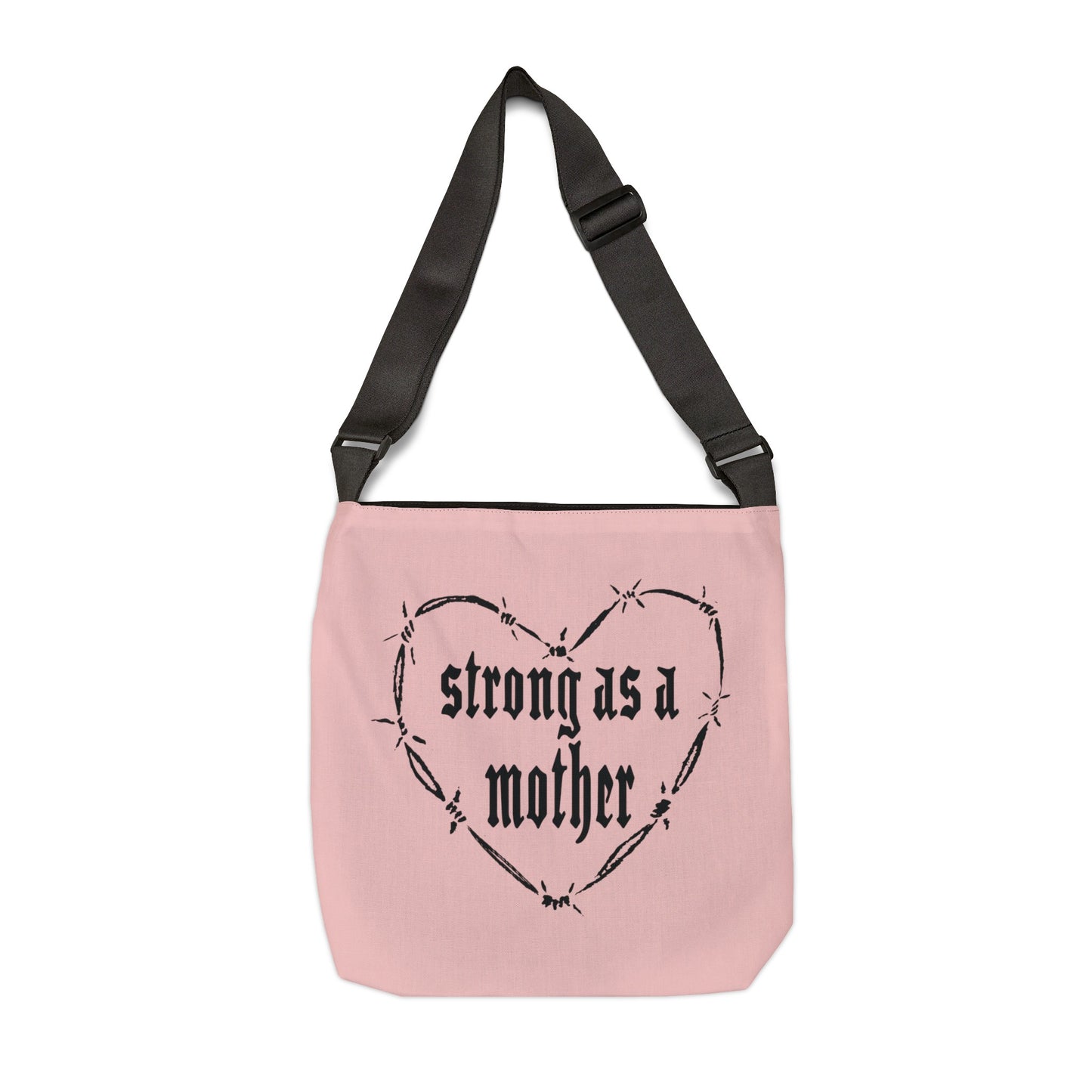 Strong as a Mother Adjustable Tote Bag 2