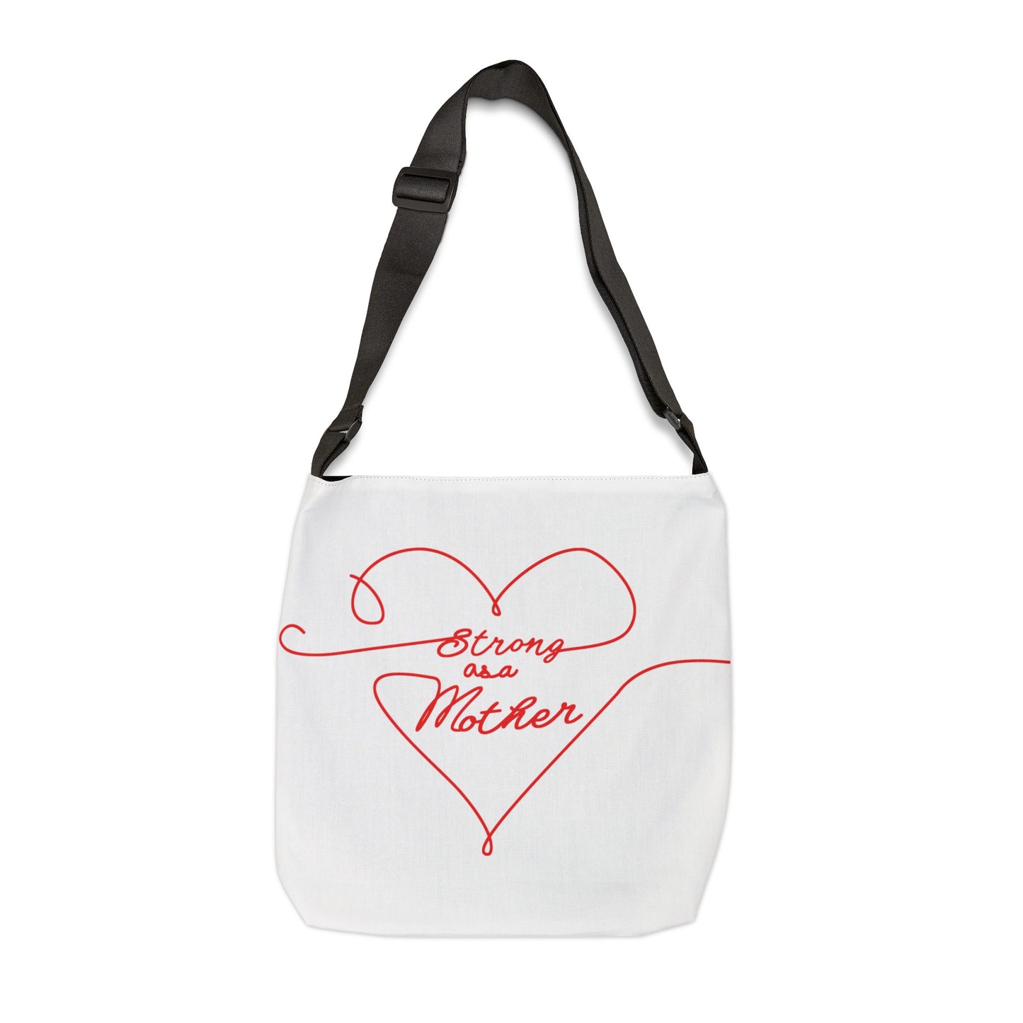 Strong as a Mother Adjustable Tote Bag 16