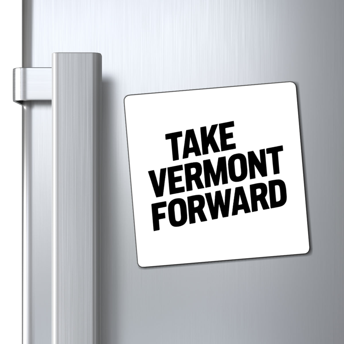 Take Vermont Forward Magnet