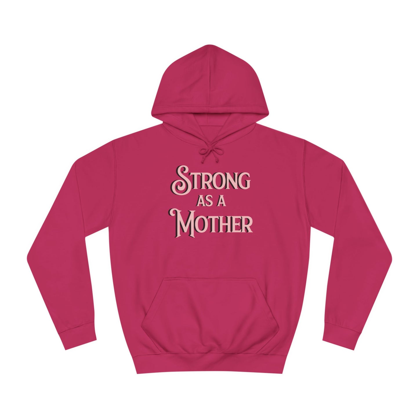 Unisex Strong as a Mother Classic Motherhoodie
